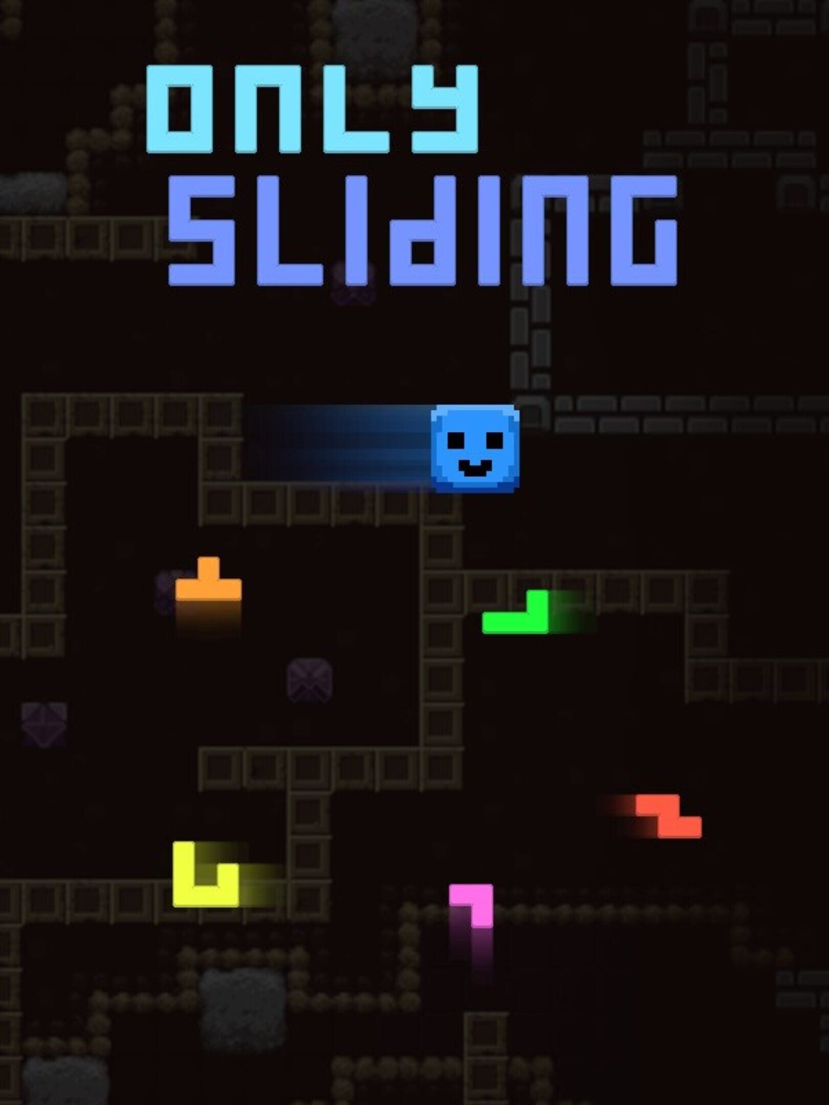Only Sliding