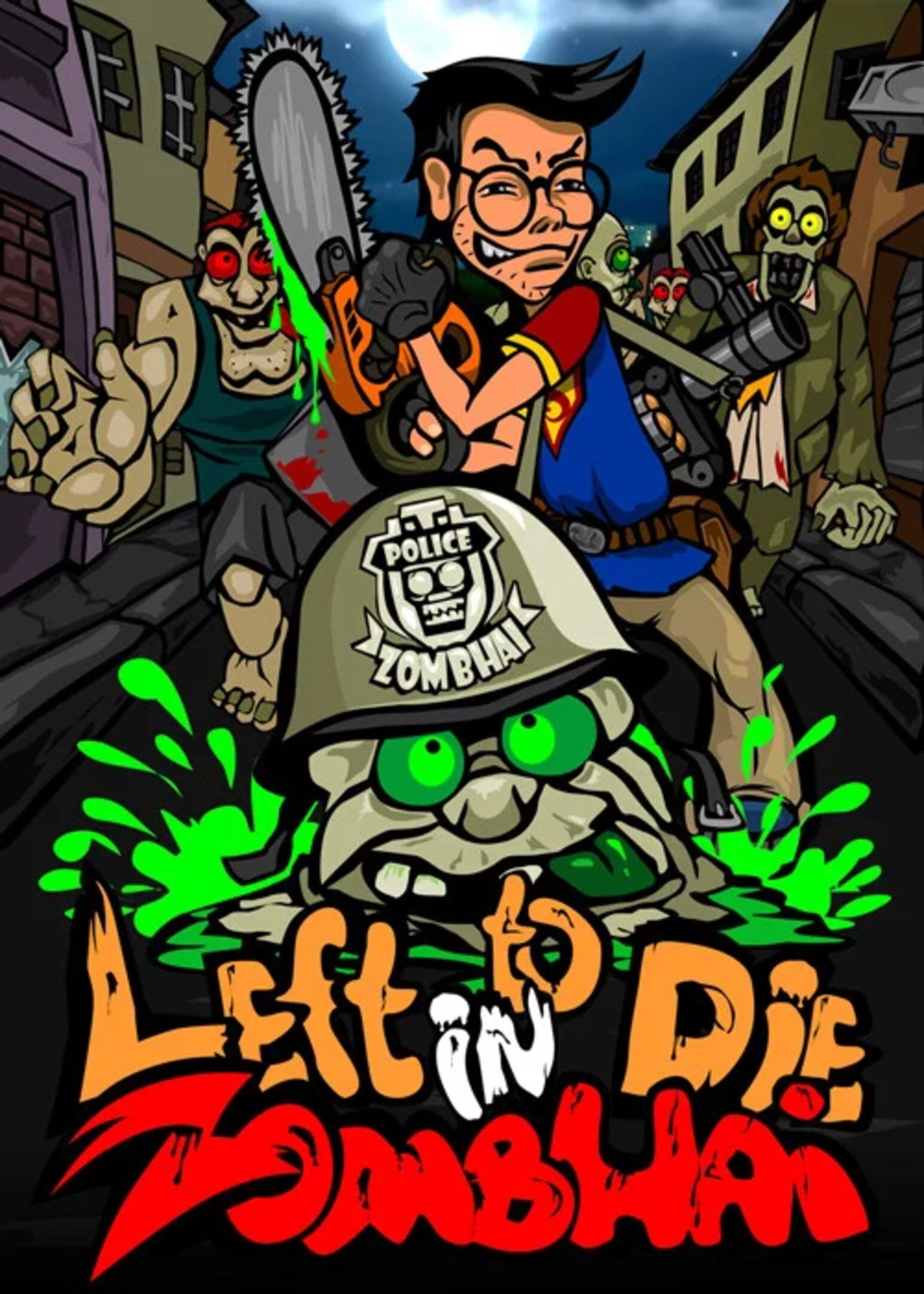 Left to Die in Zombhai