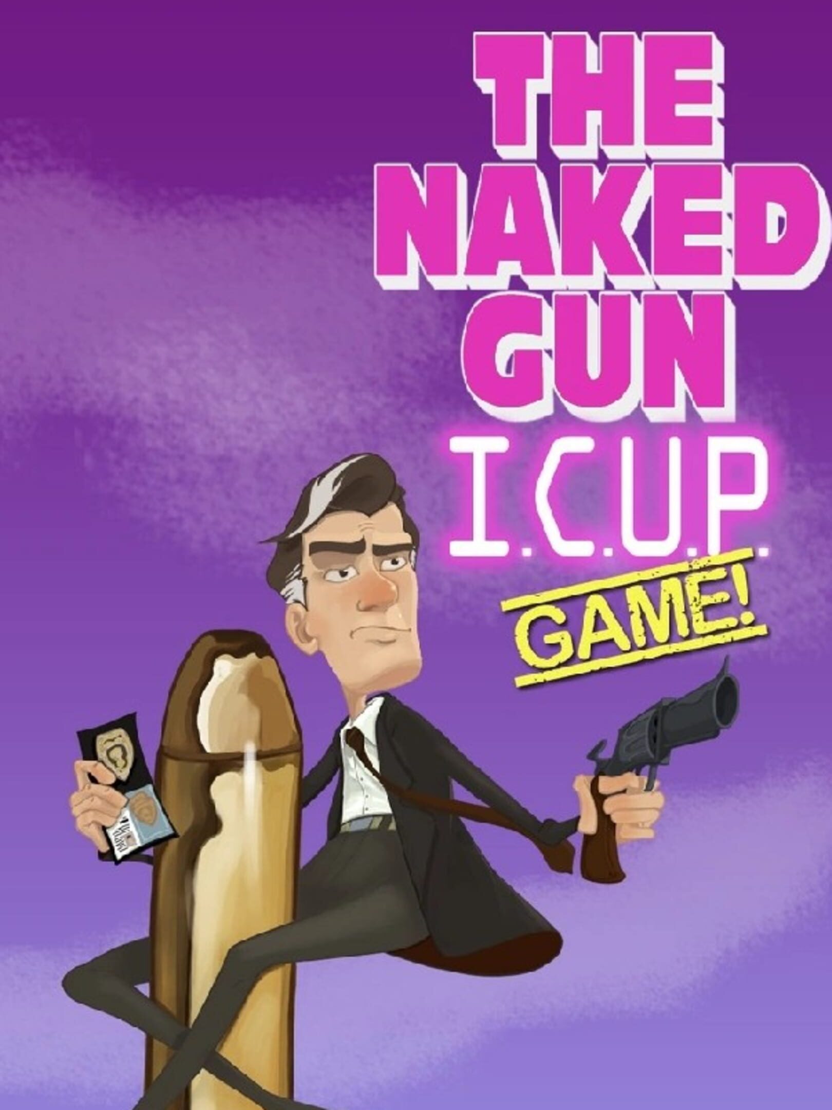 The Naked Gun: I.C.U.P.