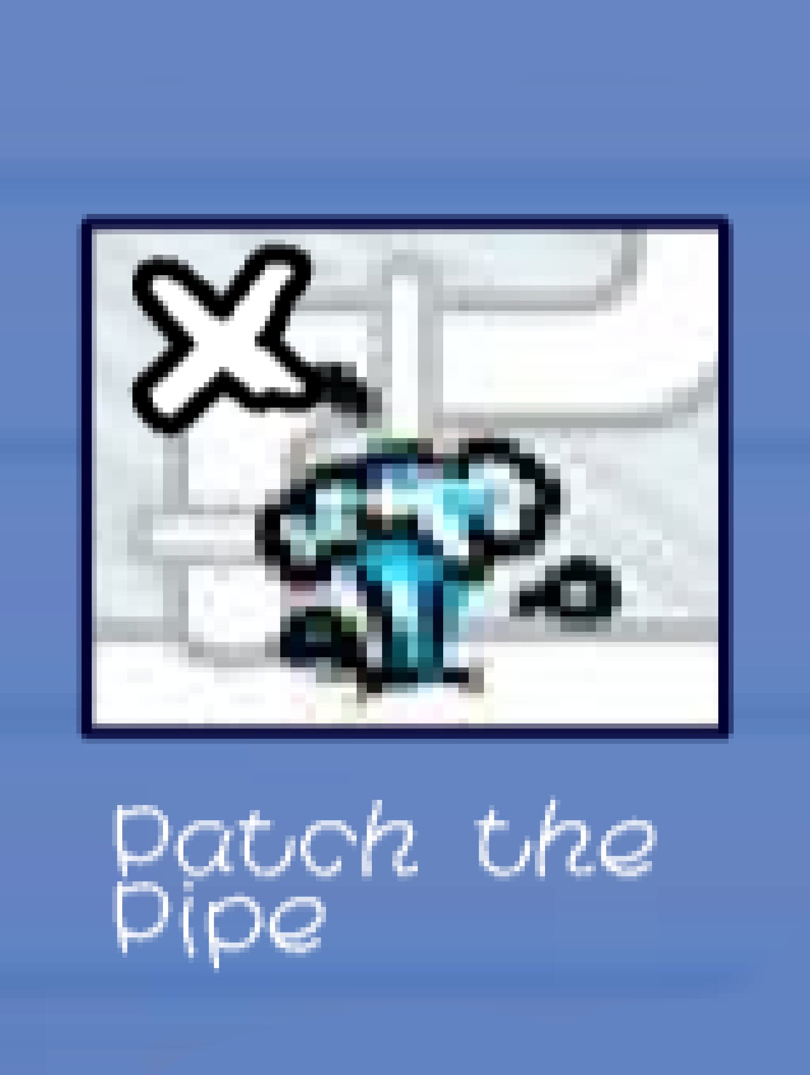 Patch the Pipe