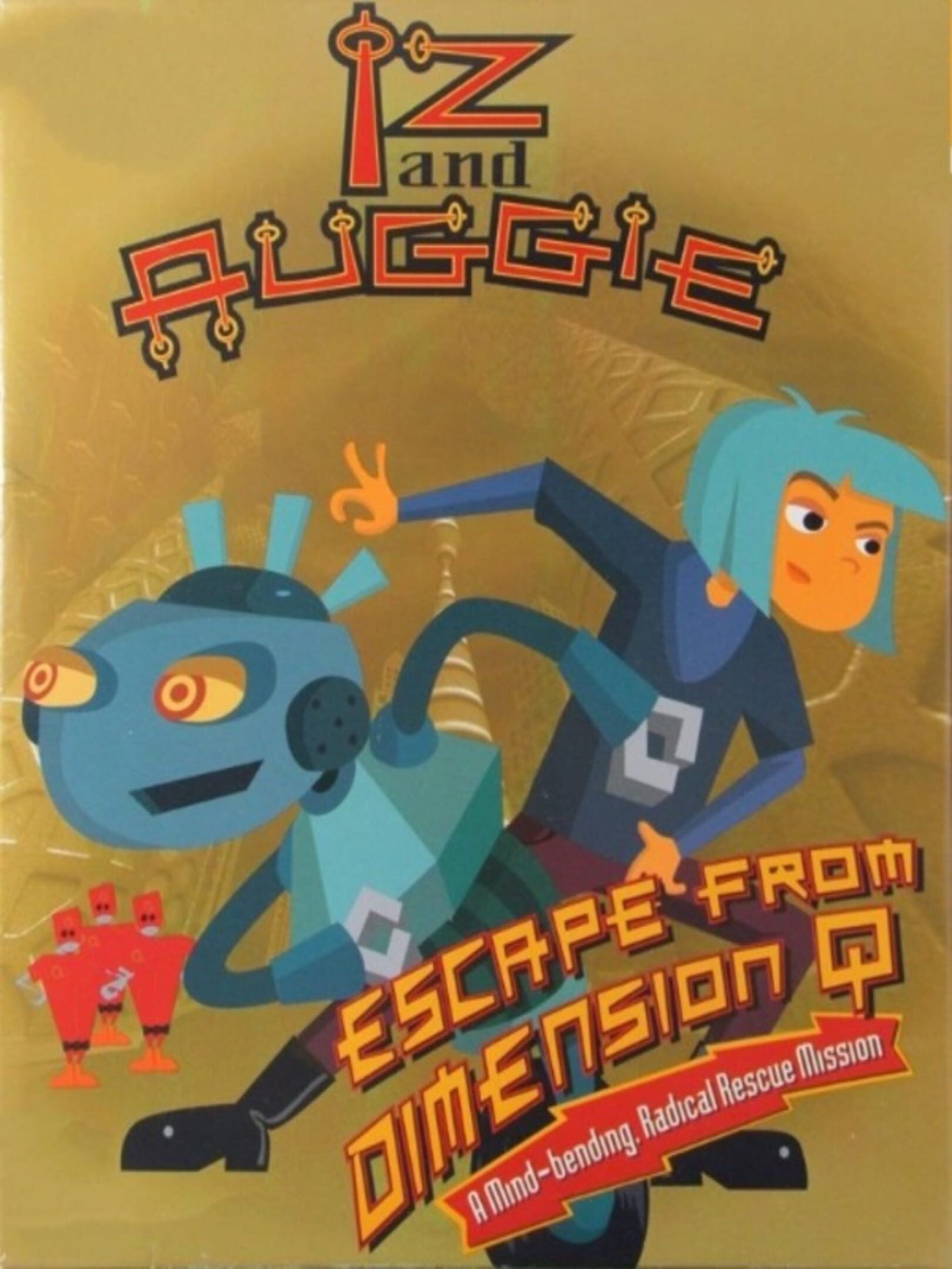 Iz and Auggie: Escape from Dimension Q