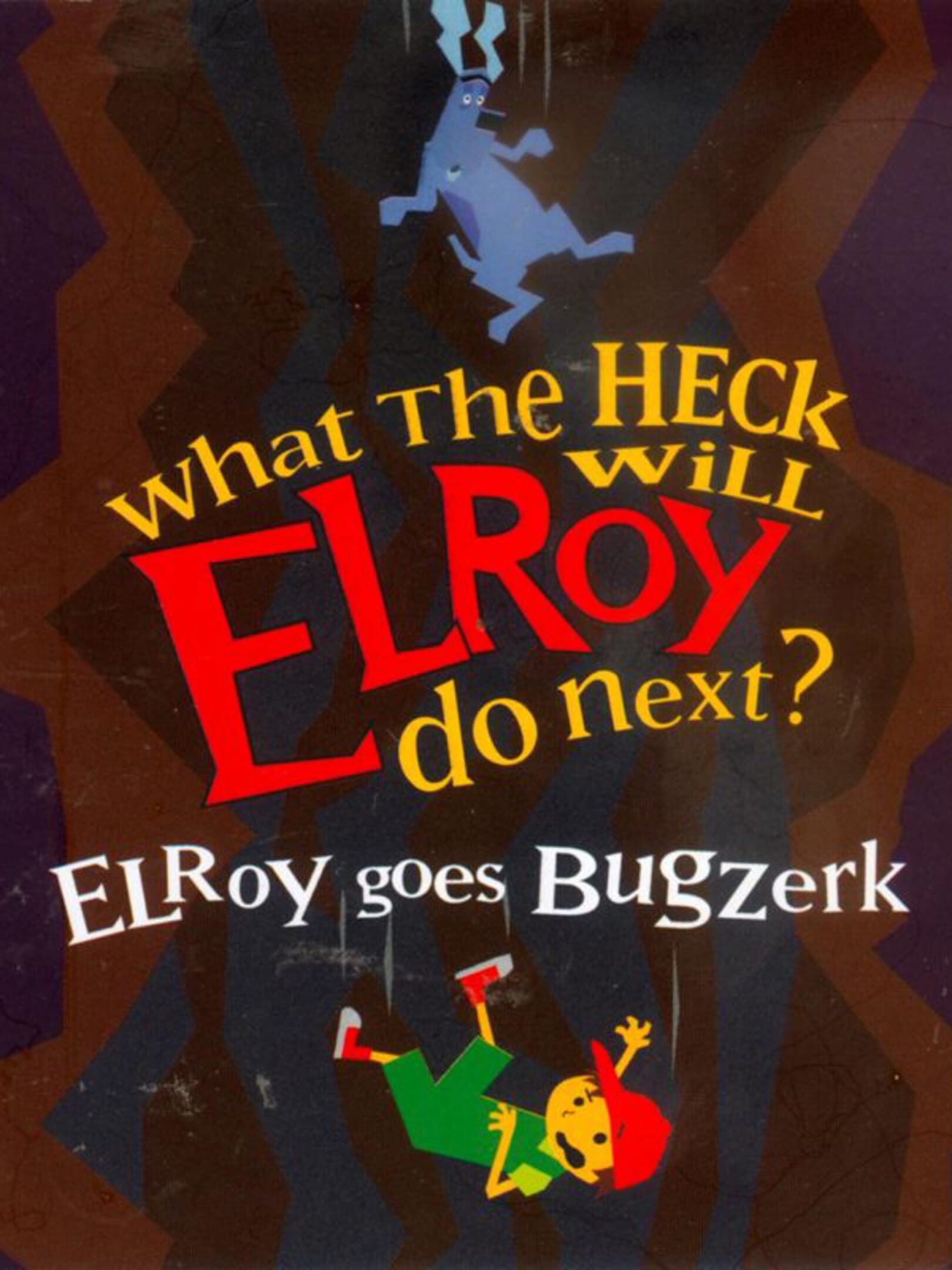 Elroy Goes Bugzerk cover