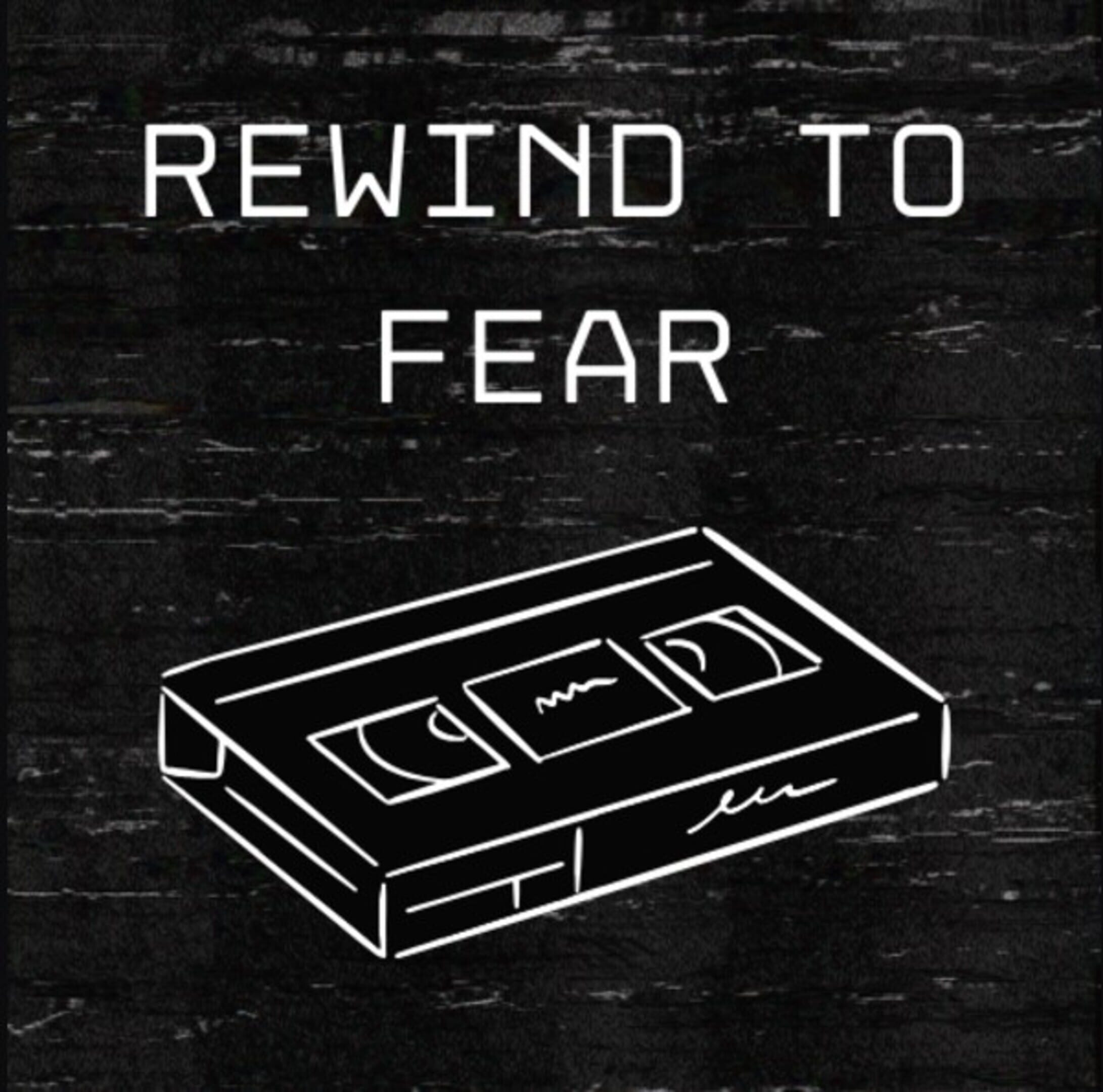 Rewind to Fear: The Mansion
