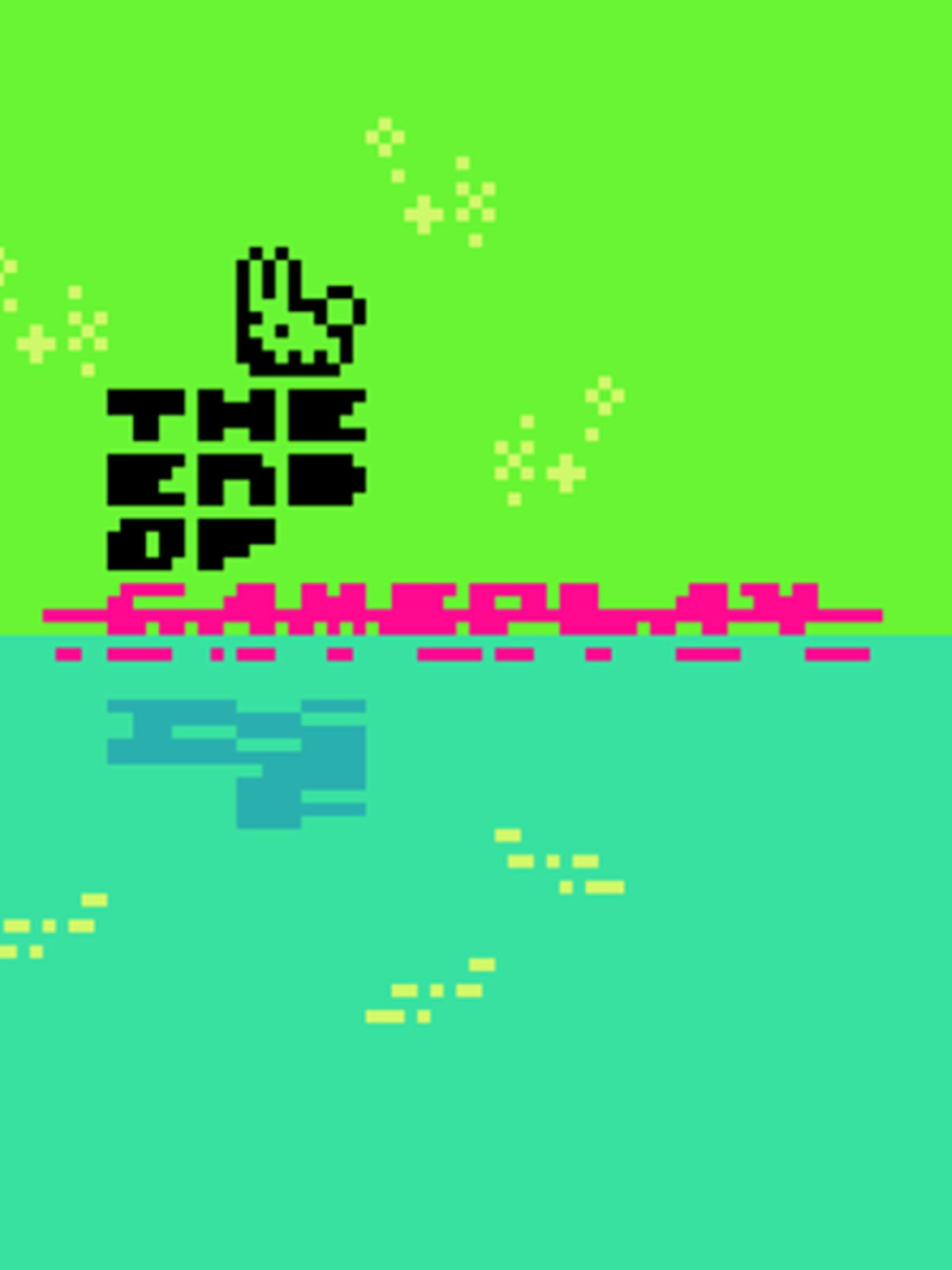 The End of Gameplay