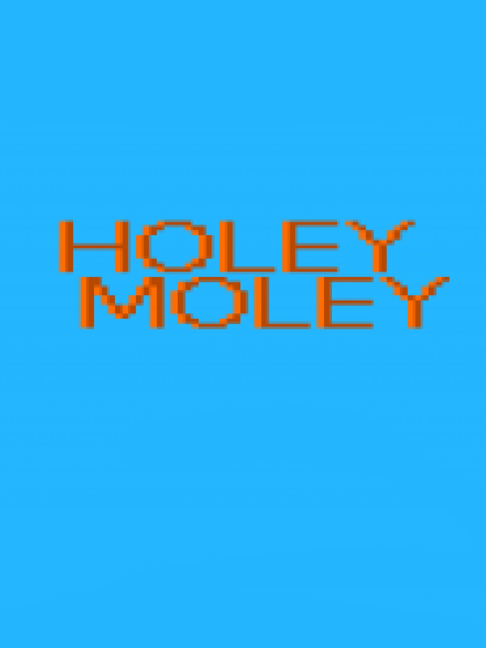 Holey Moley
