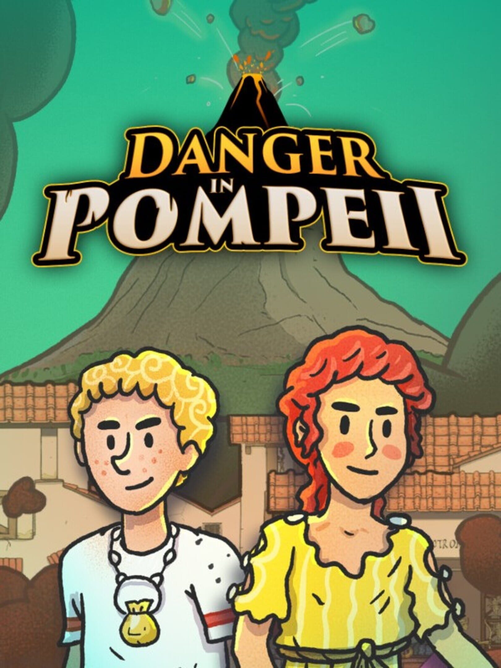 Danger in Pompeii