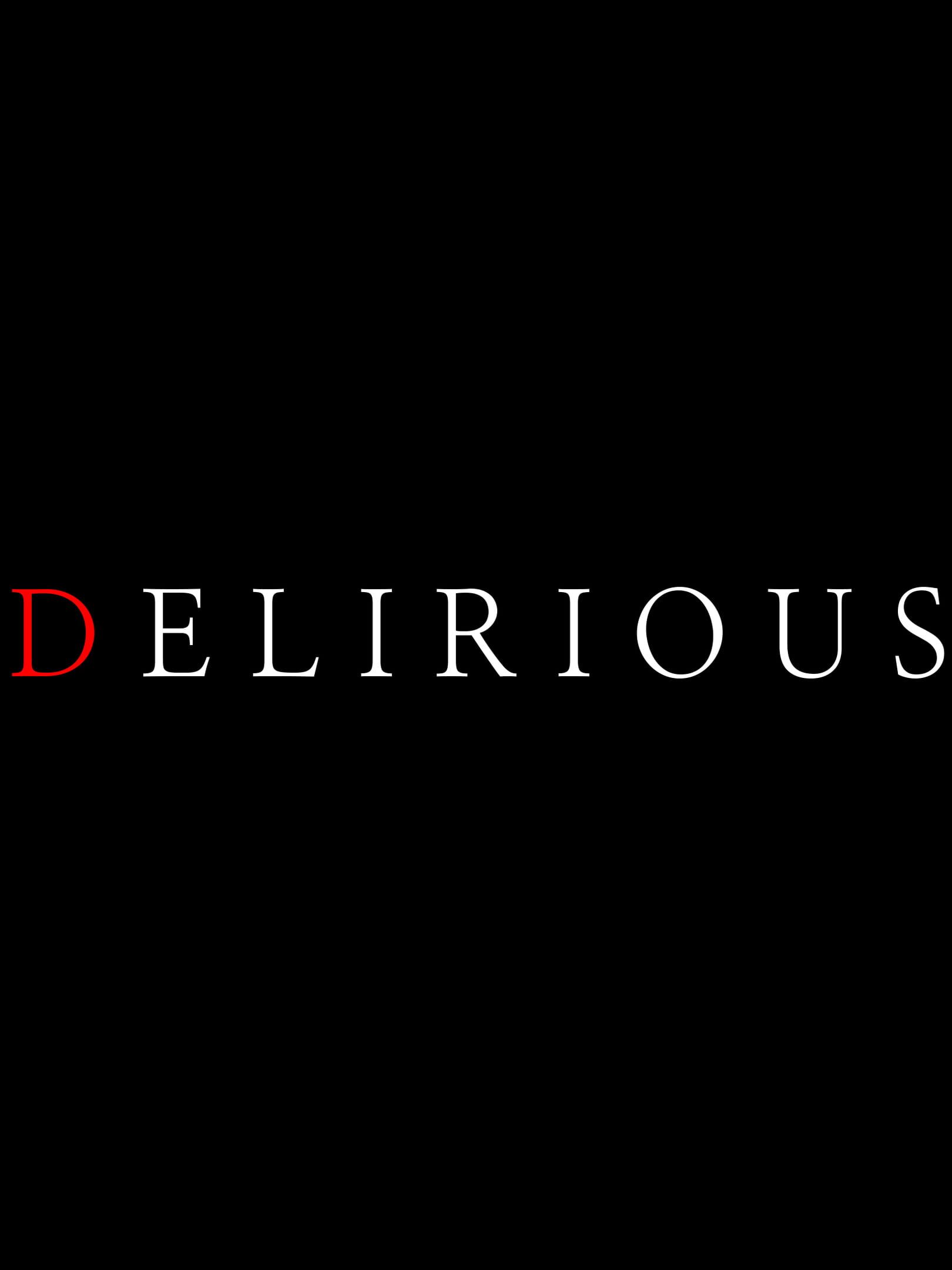 Delirious