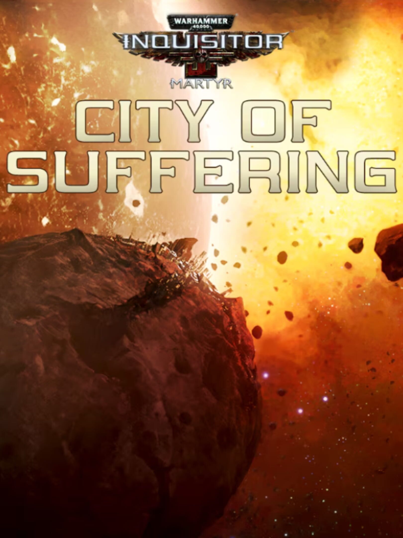 Warhammer 40,000: Inquisitor - Martyr: City of Suffering cover