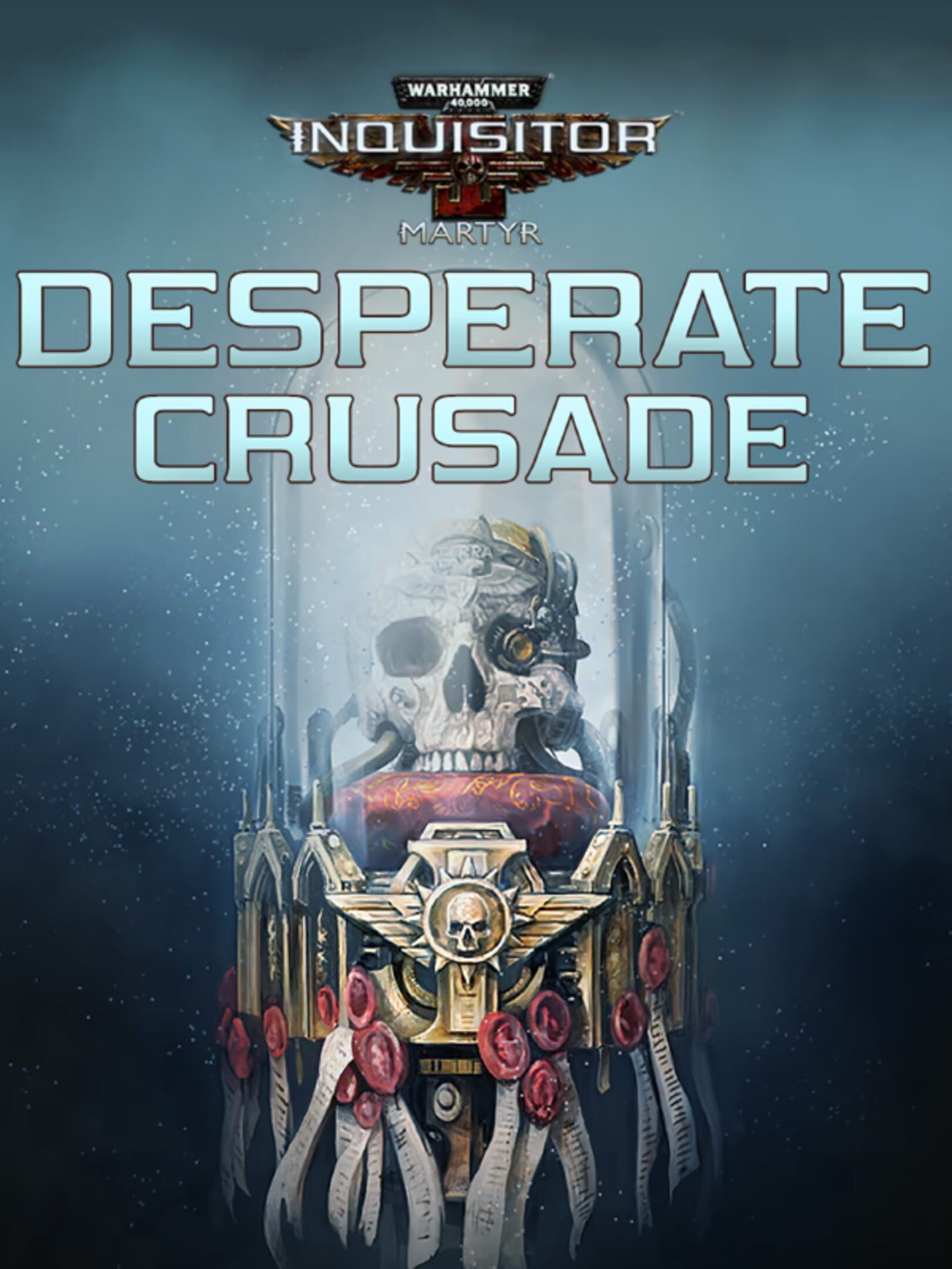 Warhammer 40,000: Inquisitor - Martyr: Desperate Crusade cover