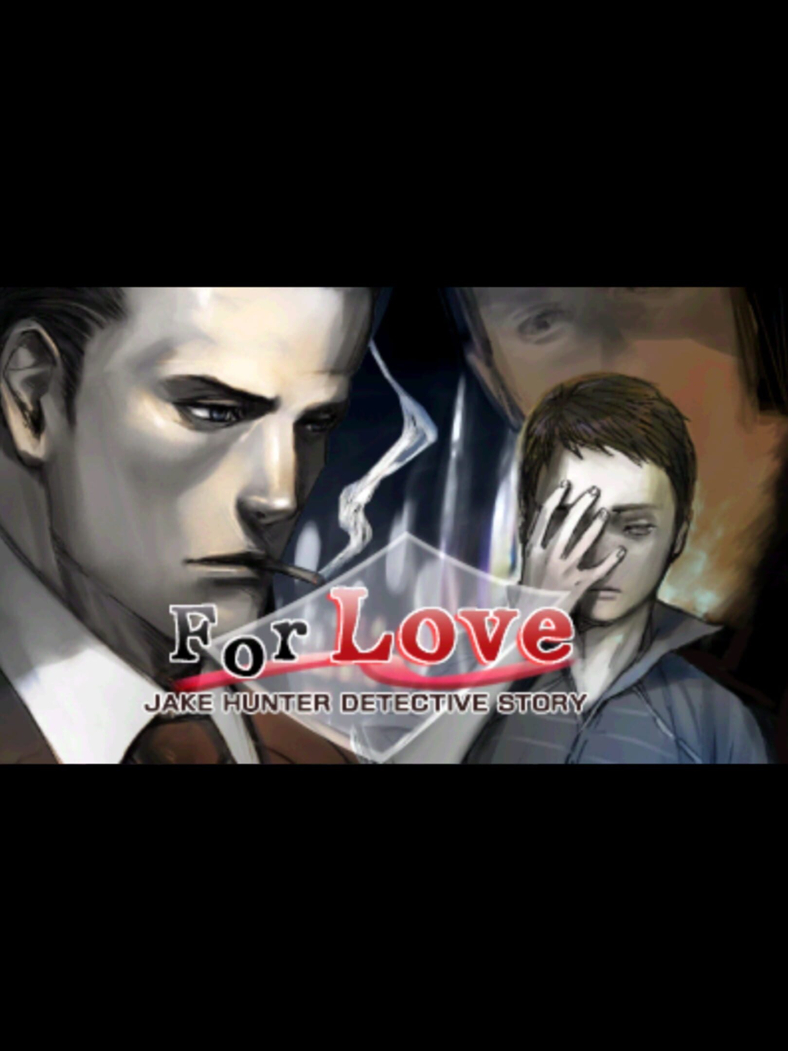 Jake Hunter Detective Story: For Love cover