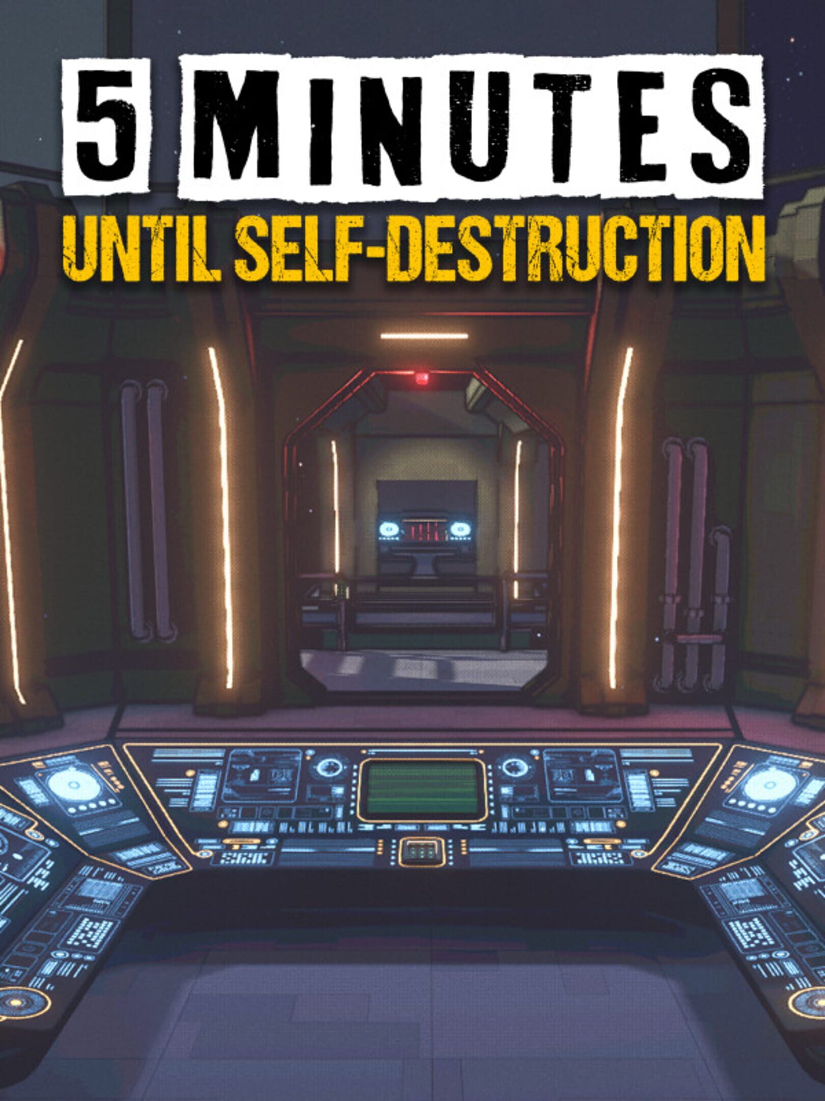 5 Minutes Until Self-Destruction