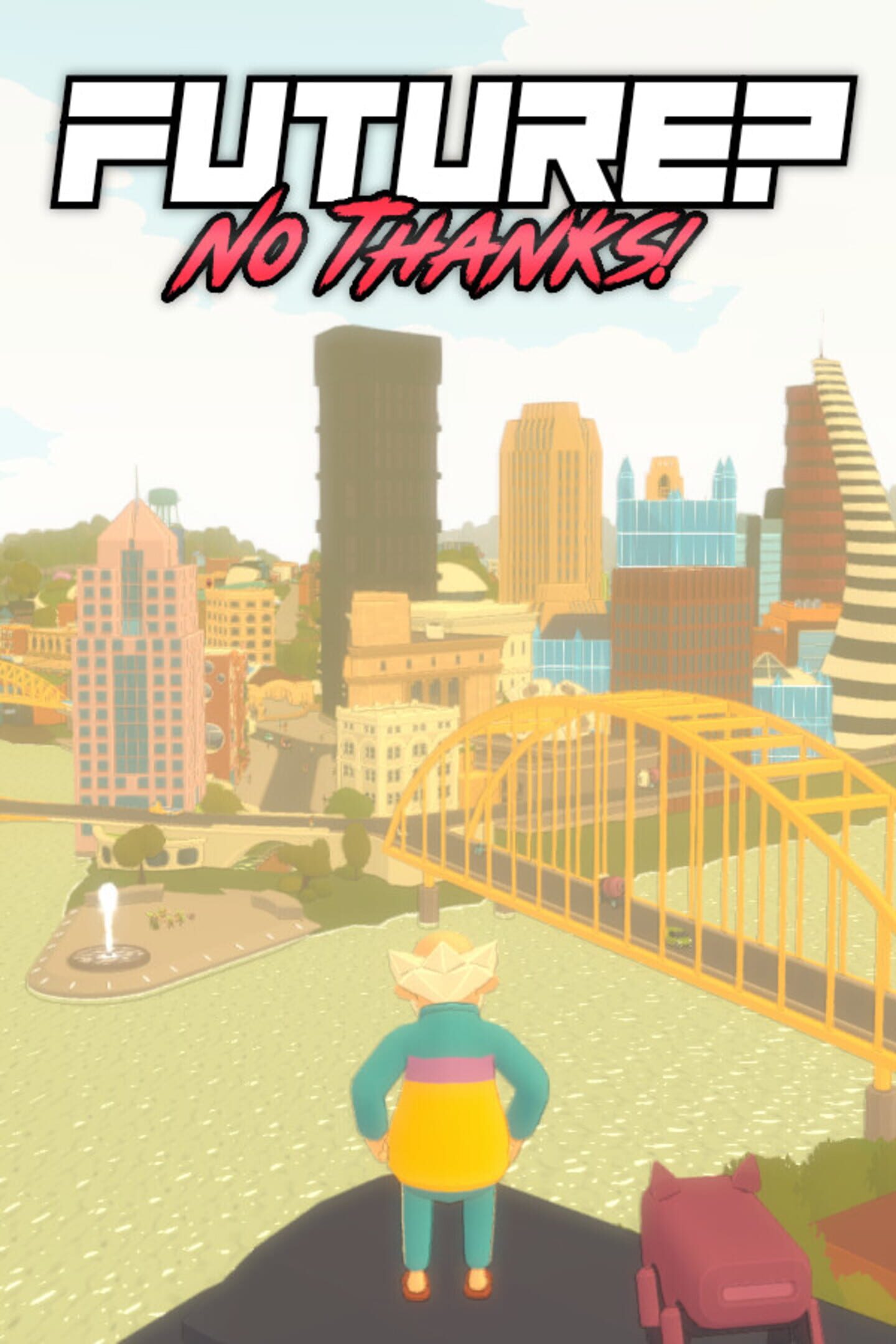 Future? No Thanks!