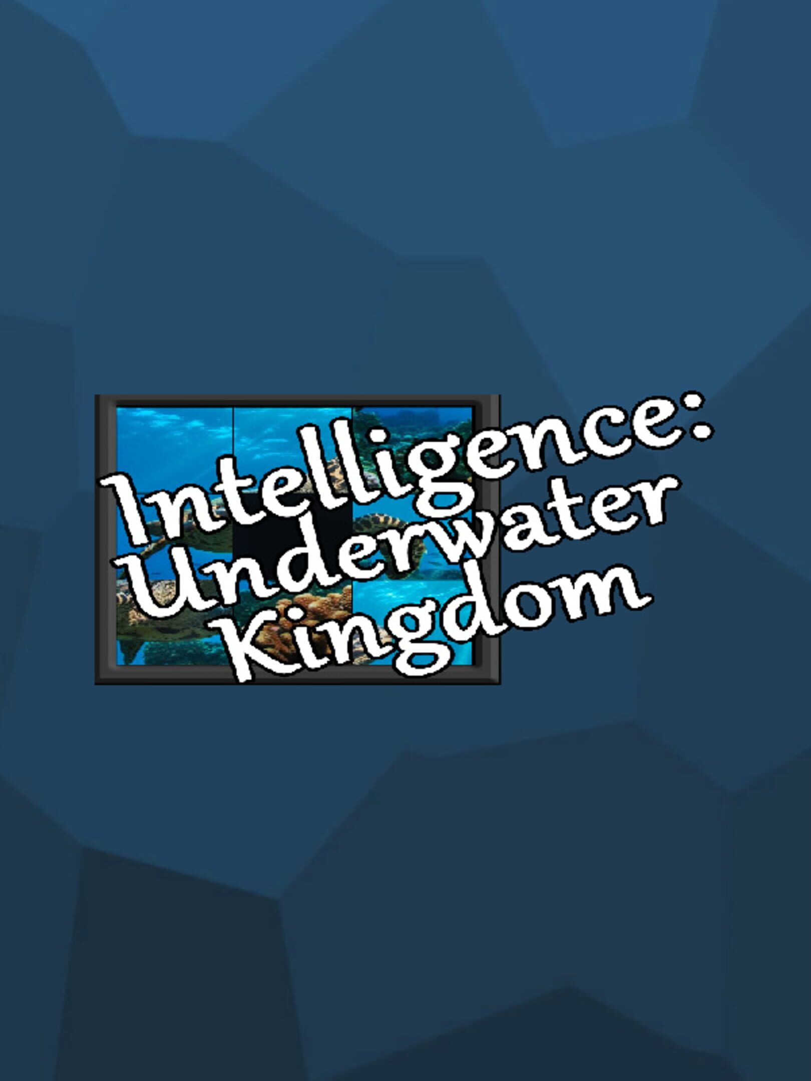 Intelligence: Underwater Kingdom