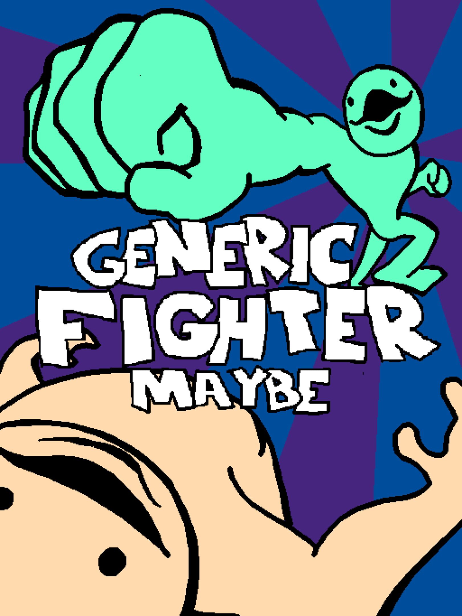 Generic Fighter Maybe