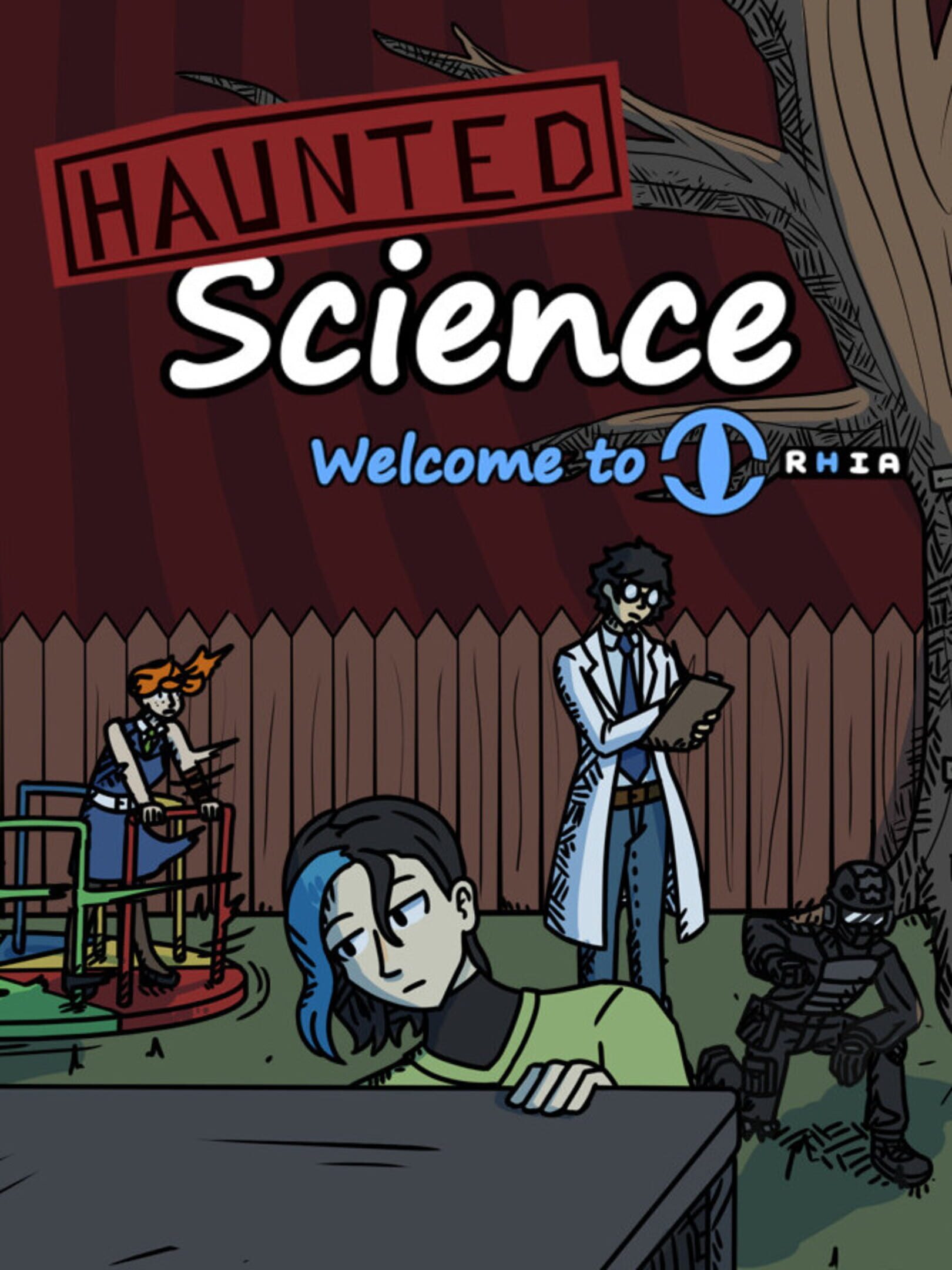 Haunted Science: Welcome To I.R.H.I.A. cover