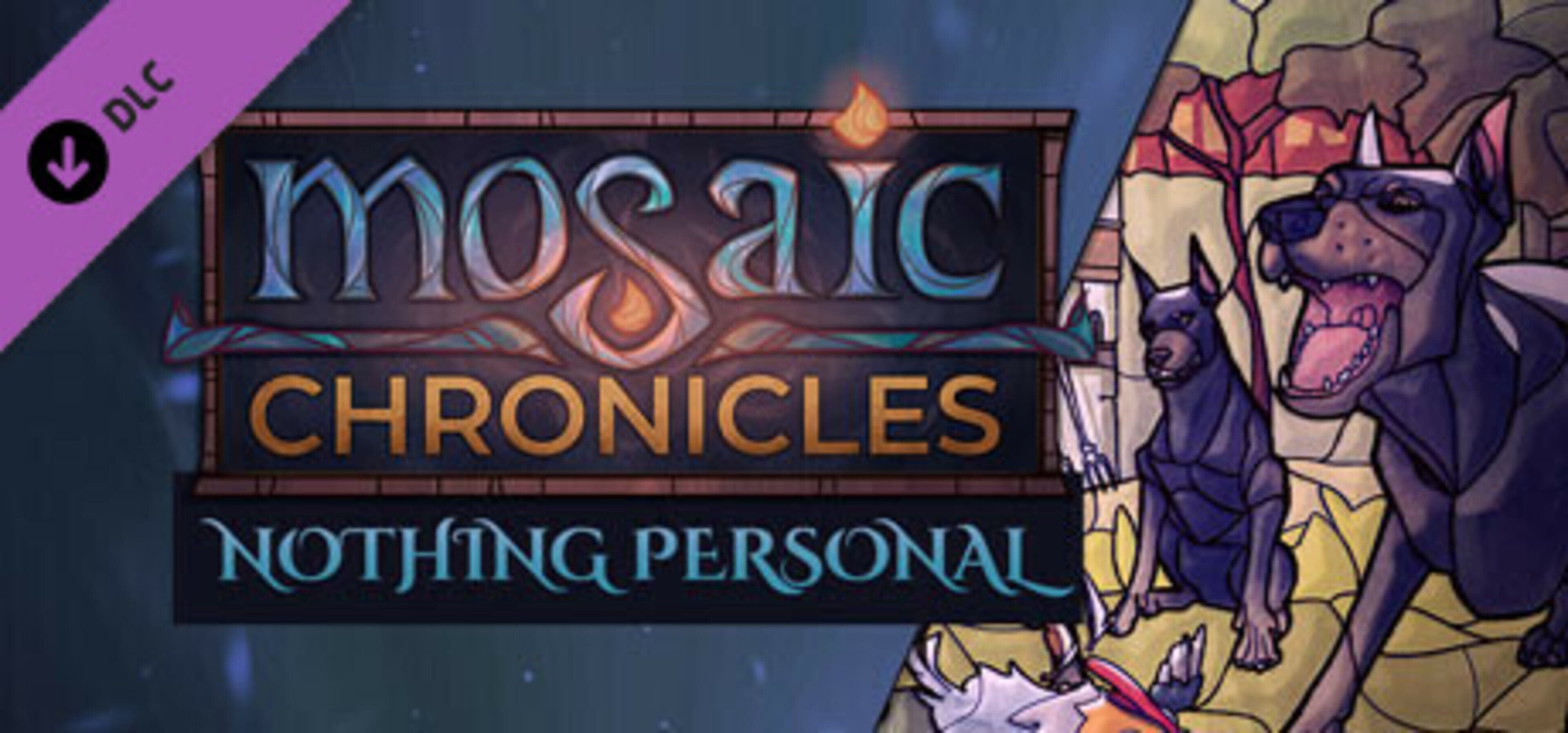 Mosaic Chronicles DLC: Nothing Personal cover