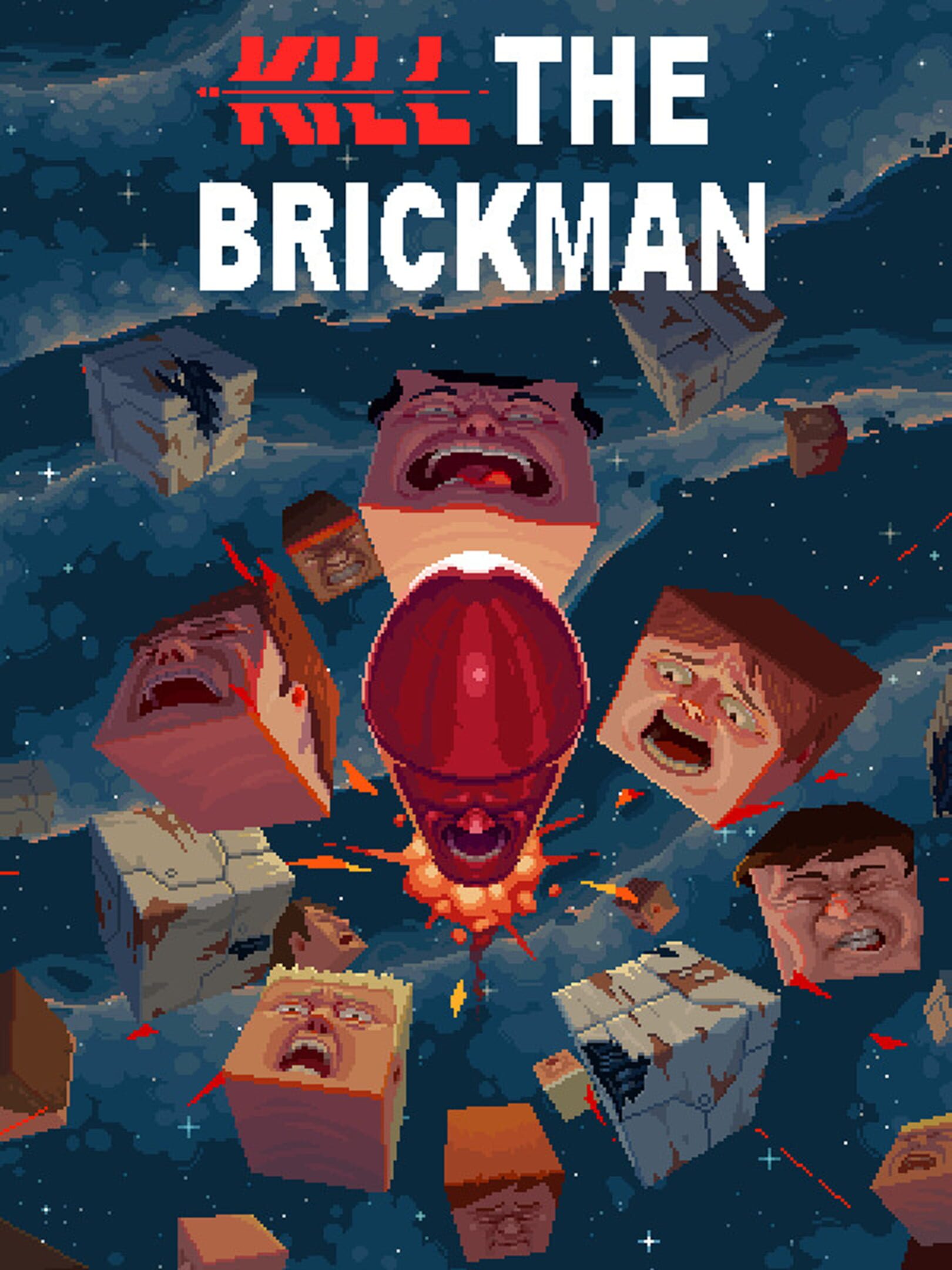 Kill the Brickman