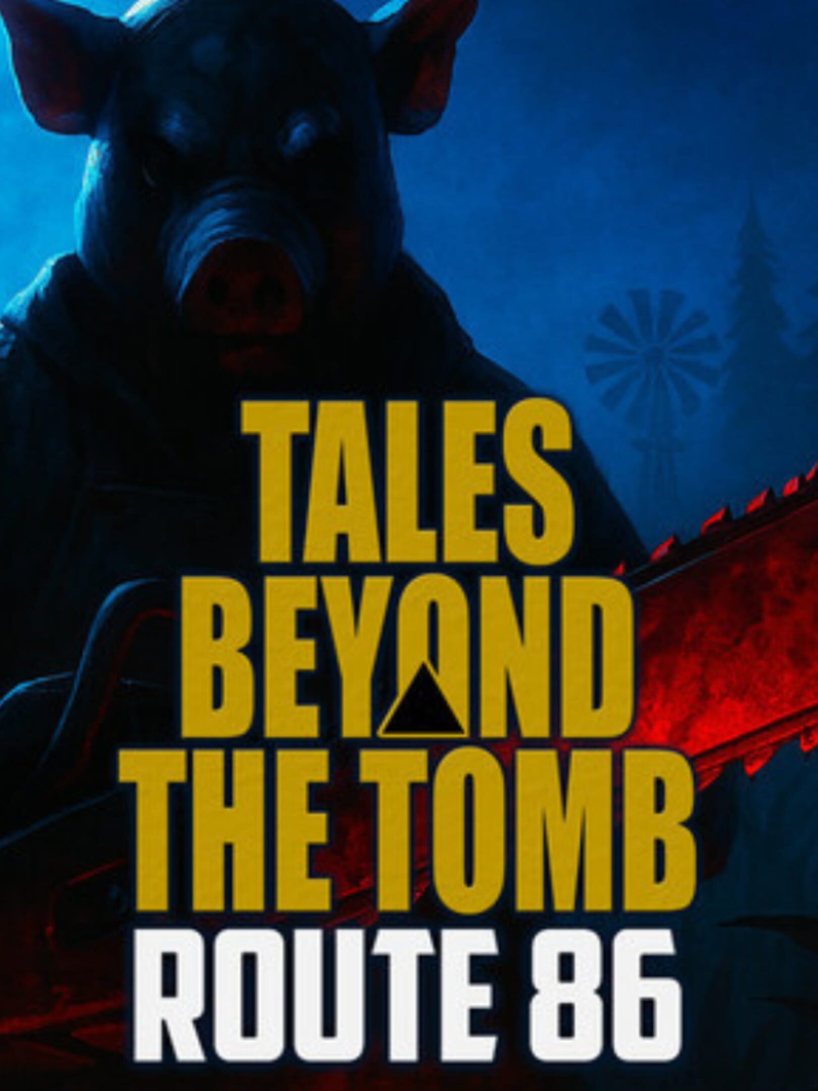 Tales Beyond the Tomb: Route 86