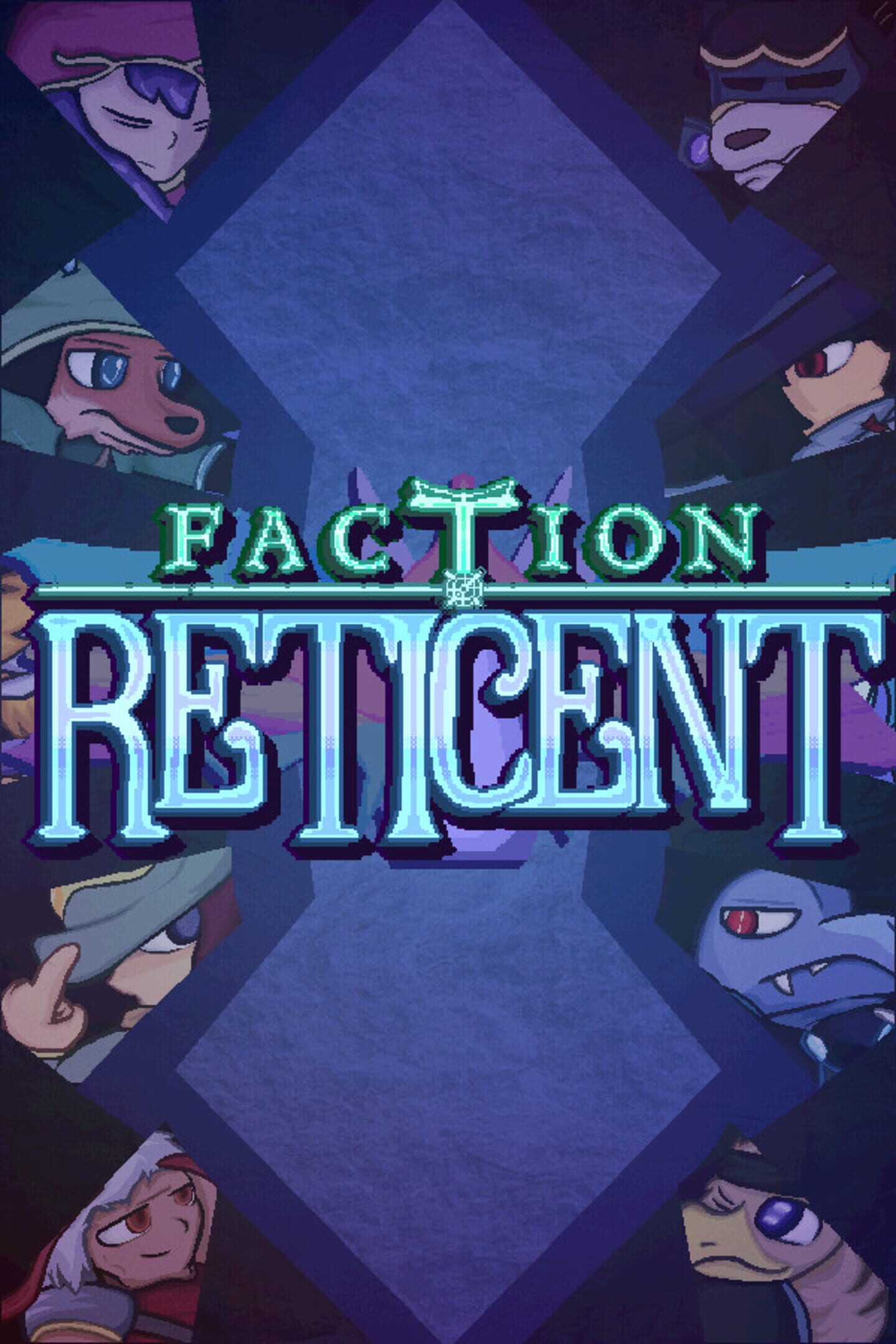Faction Reticent cover