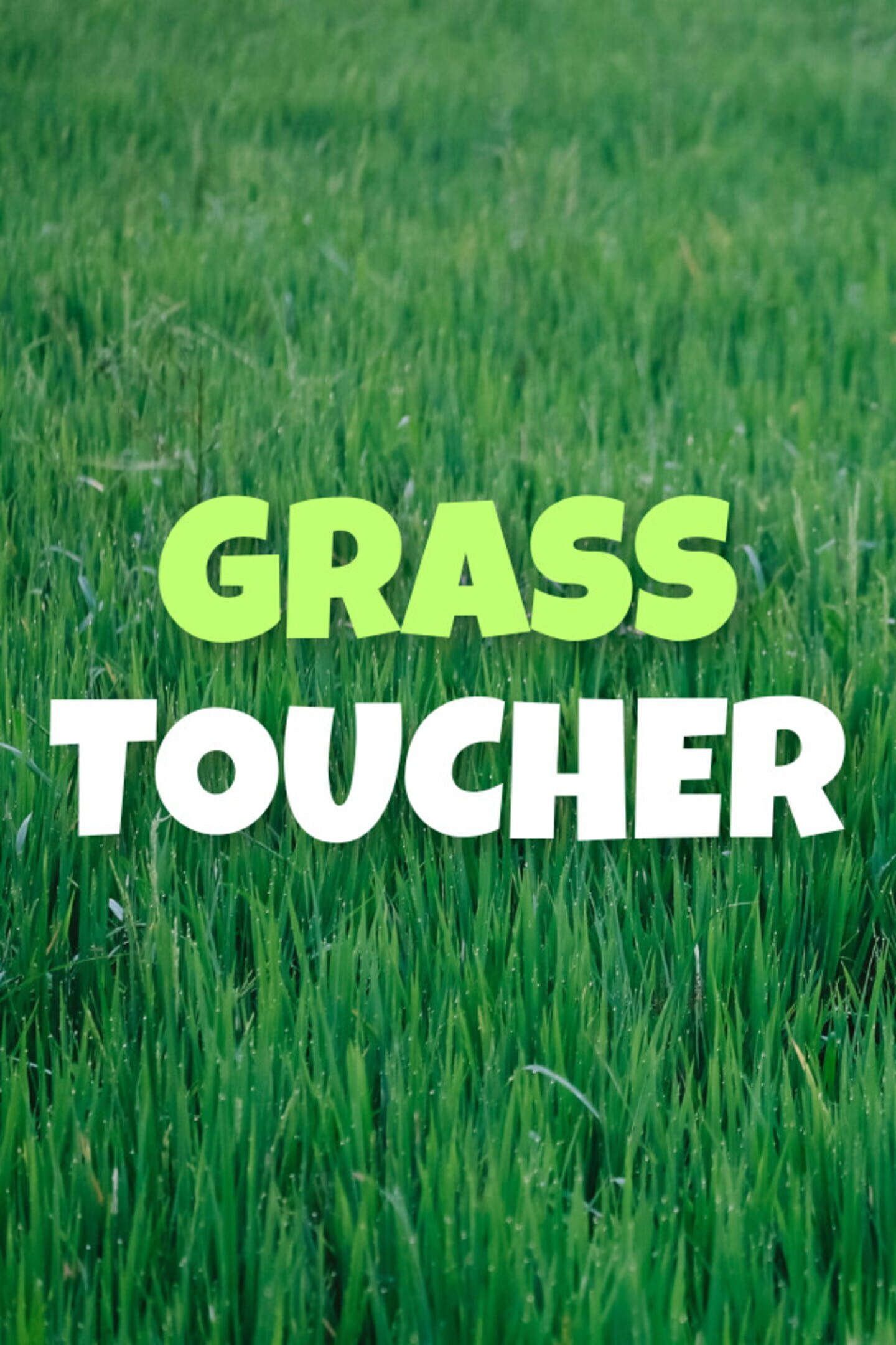 Grass Toucher cover