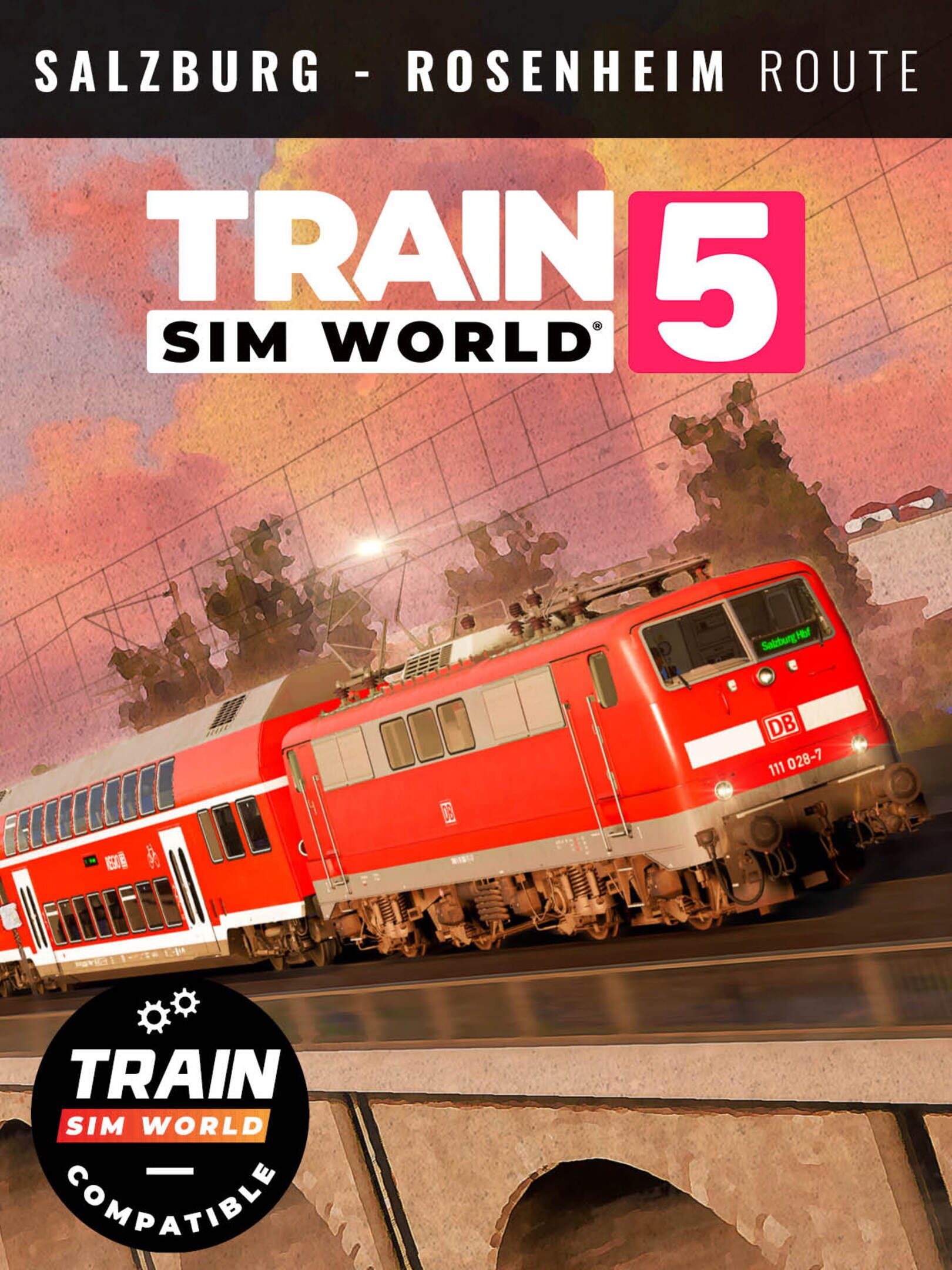 Train Sim World 5: Bahnstrecke Salzburg - Rosenheim cover