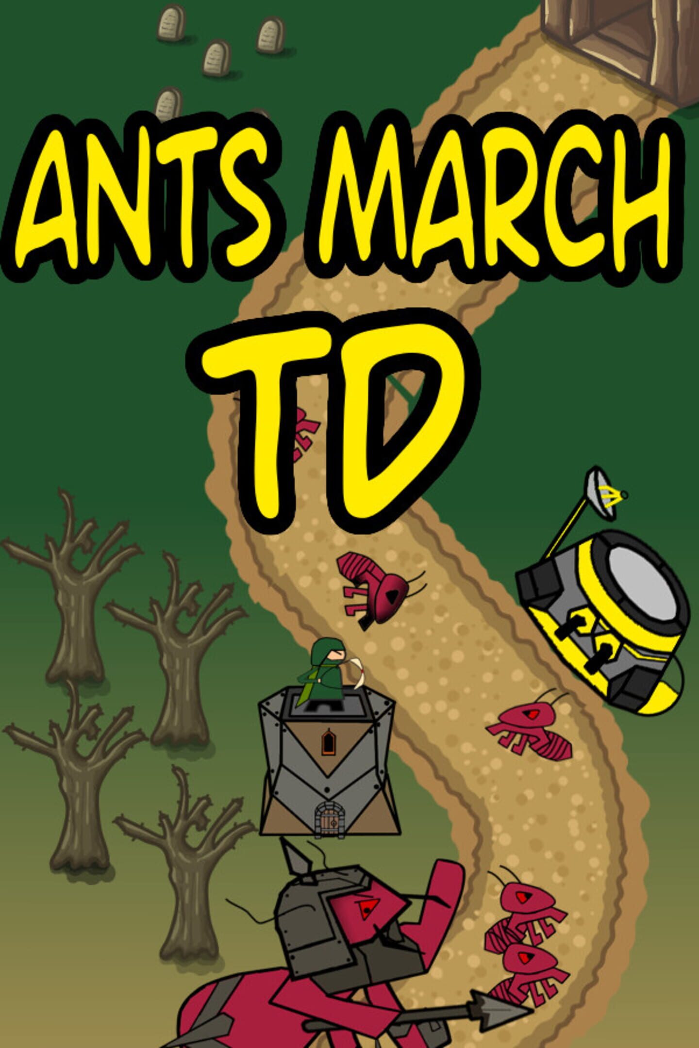 Ants March TD cover