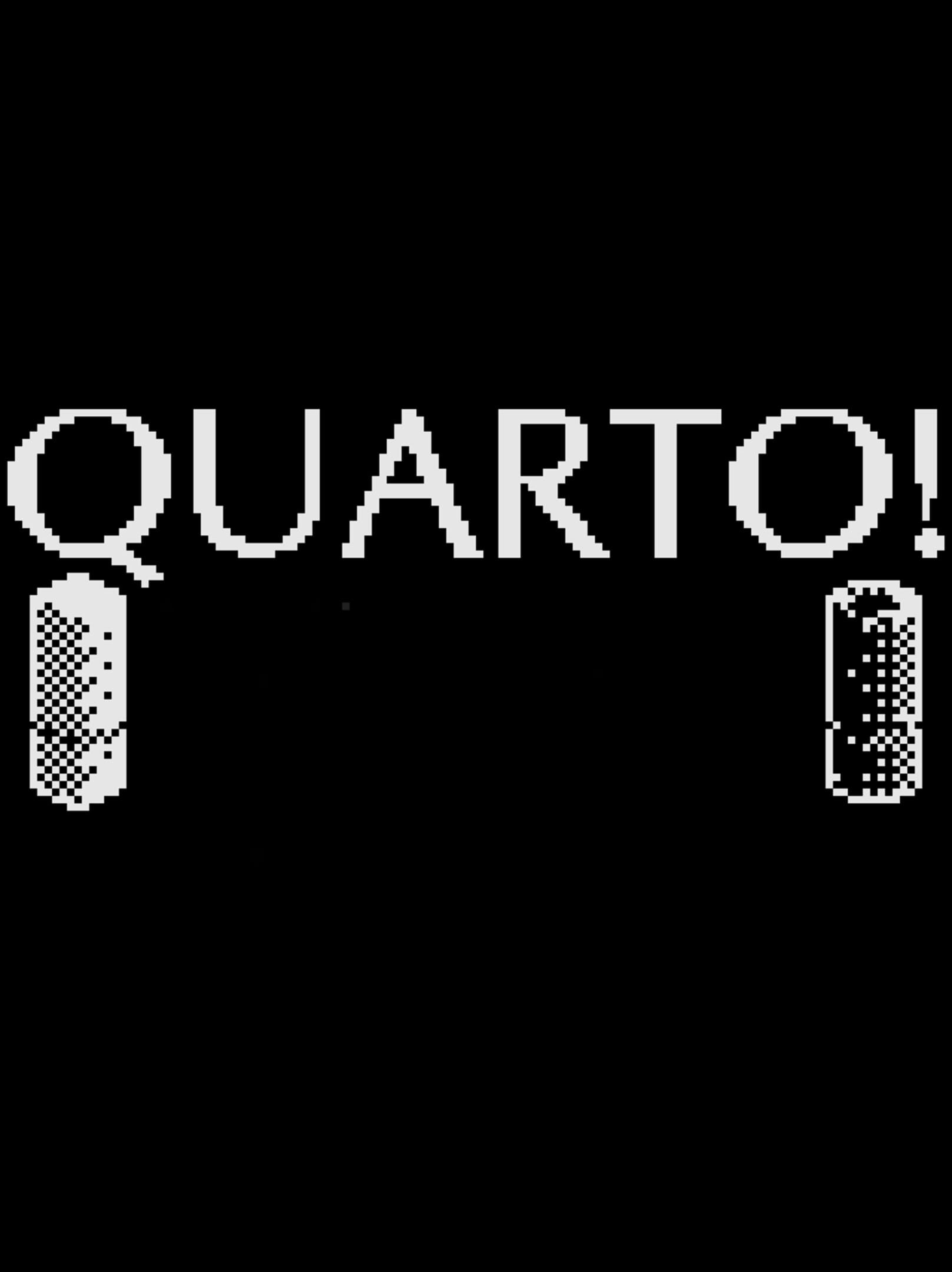 Quarto!