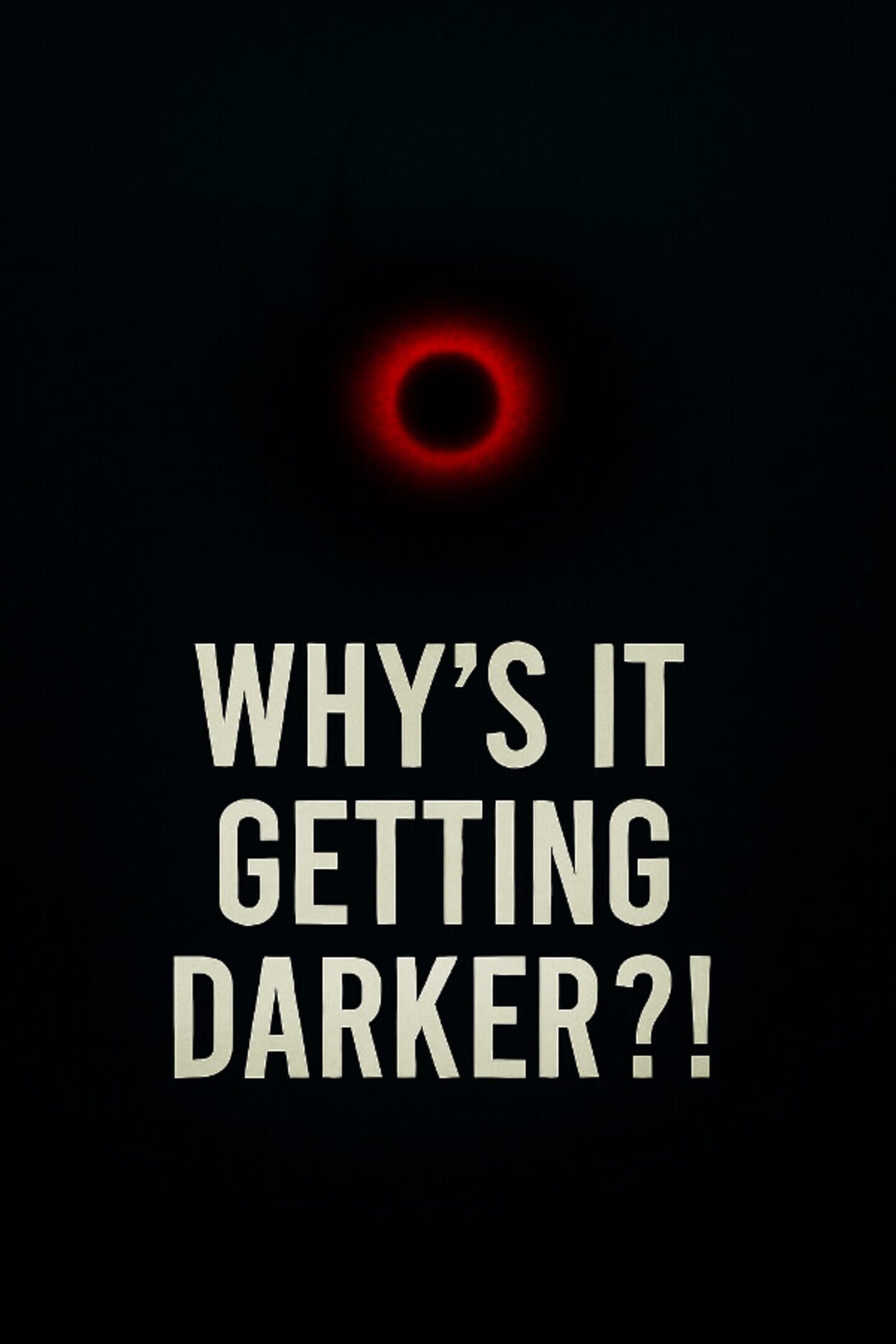 Why's It Getting Darker?! cover