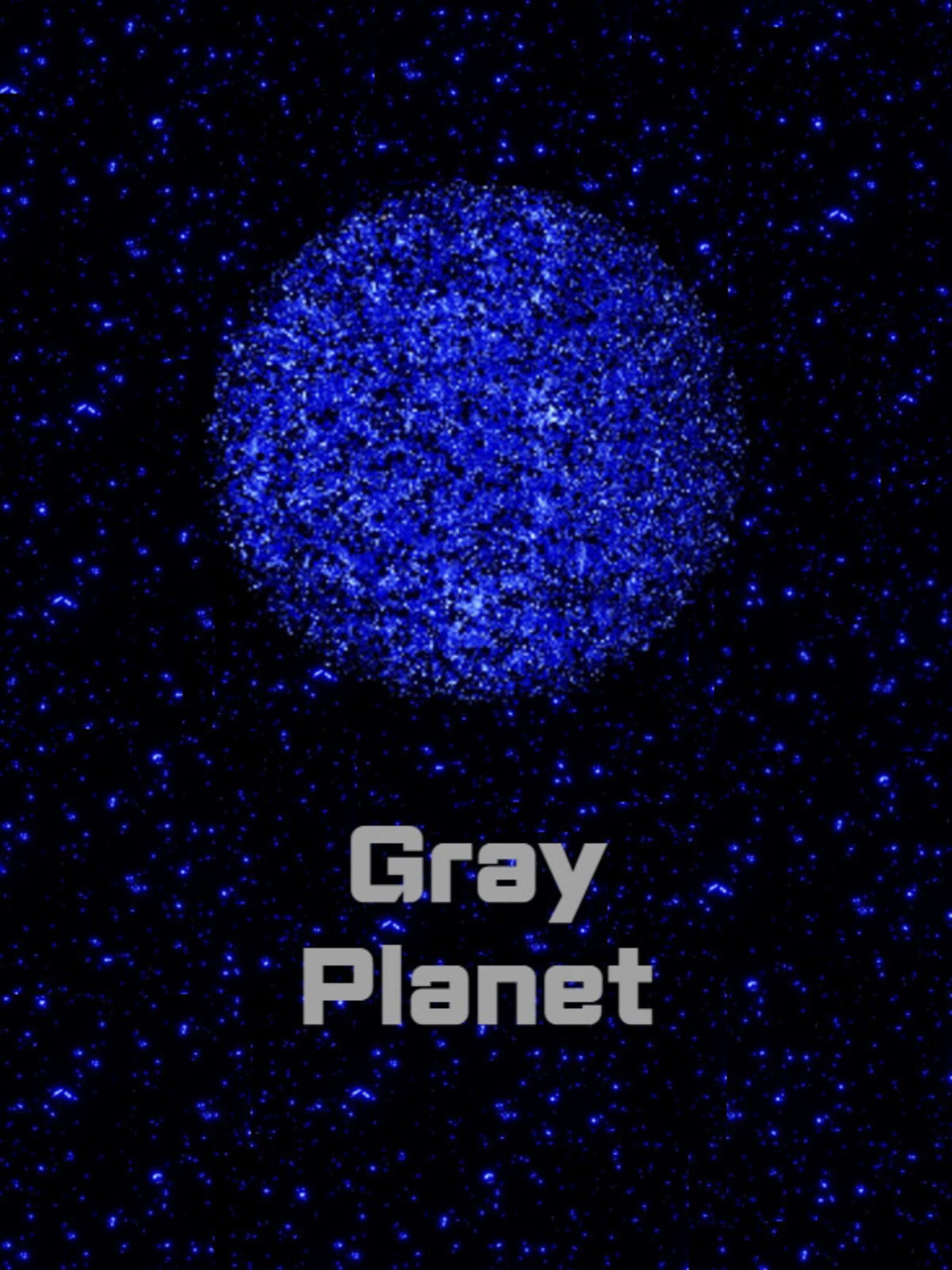 Gray Planet