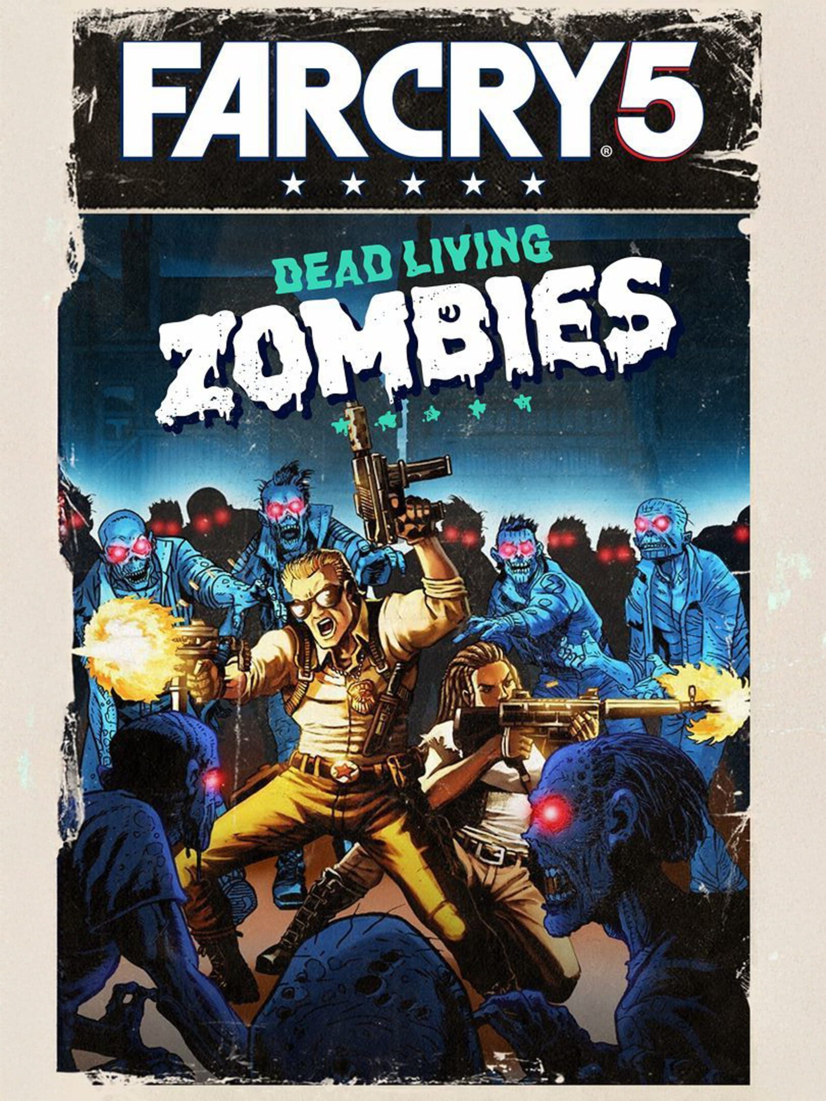 Far Cry 5: Dead Living Zombies