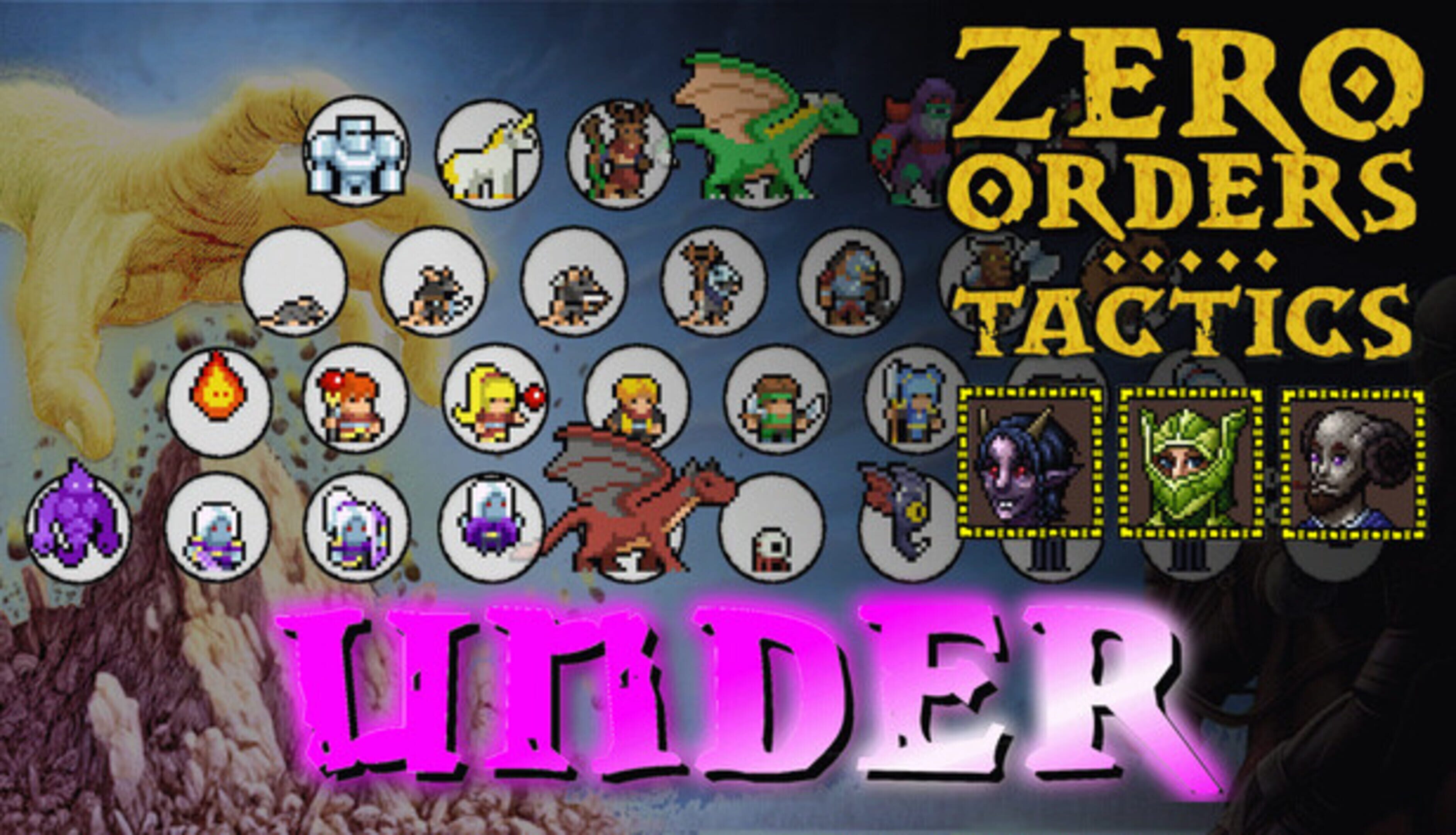Zero Orders Tactics: Under