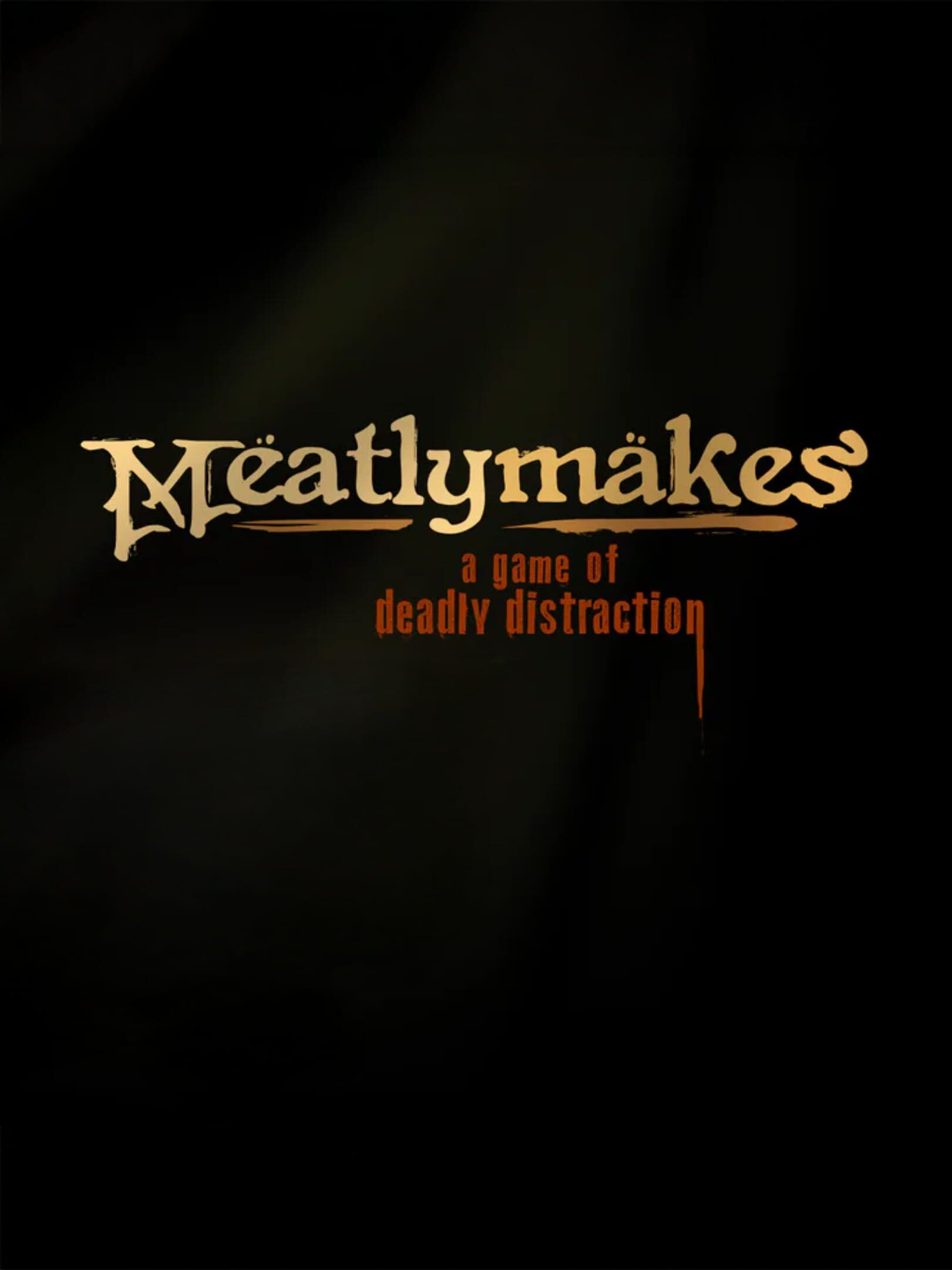 Meatlymakes