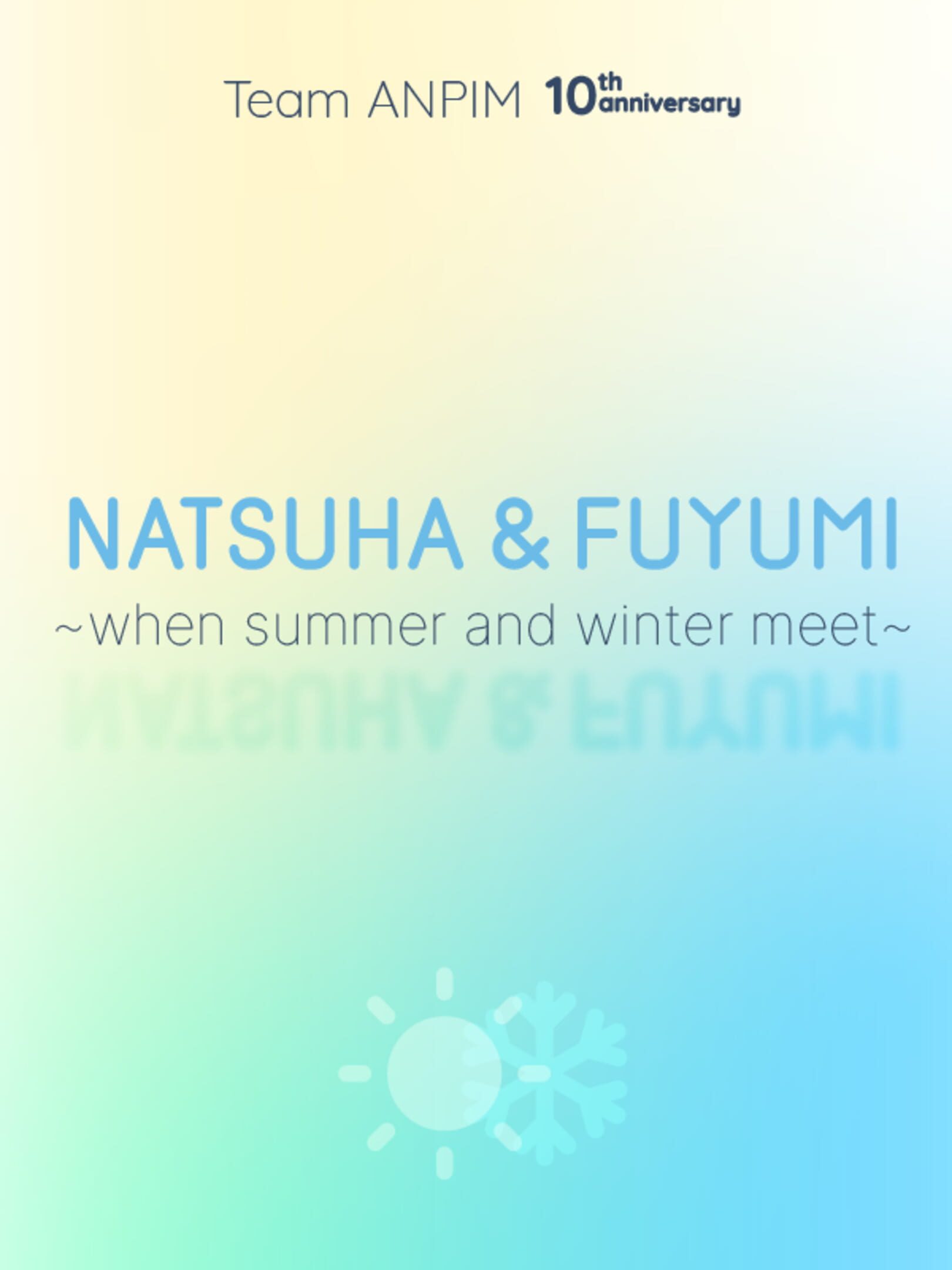 Natsuha & Fuyumi: When Summer And Winter Meet