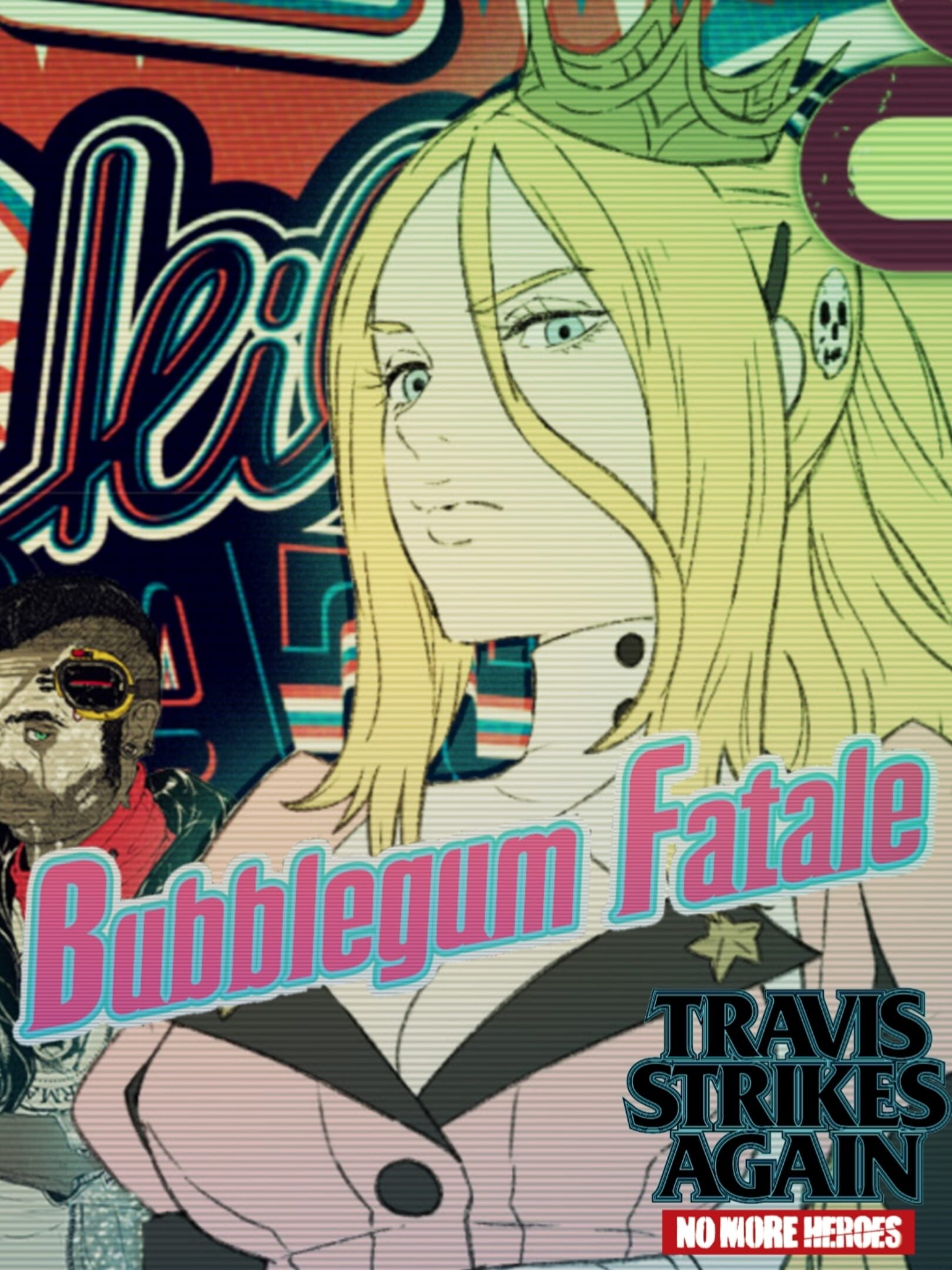 Travis Strikes Again: No More Heroes - Bubblegum Fatale