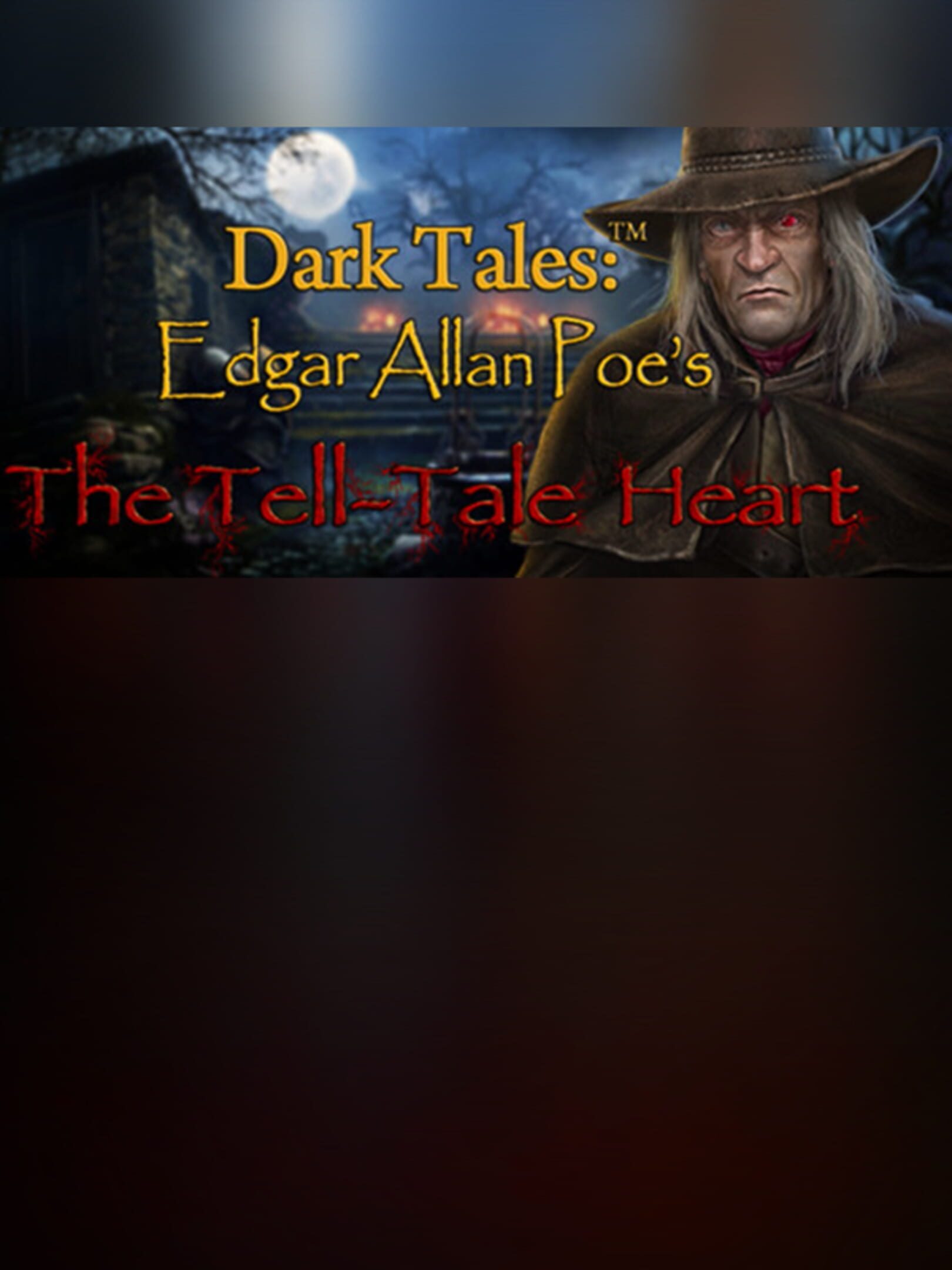 Dark Tales: Edgar Allan Poe's The Tell-Tale Heart - Collector's Edition