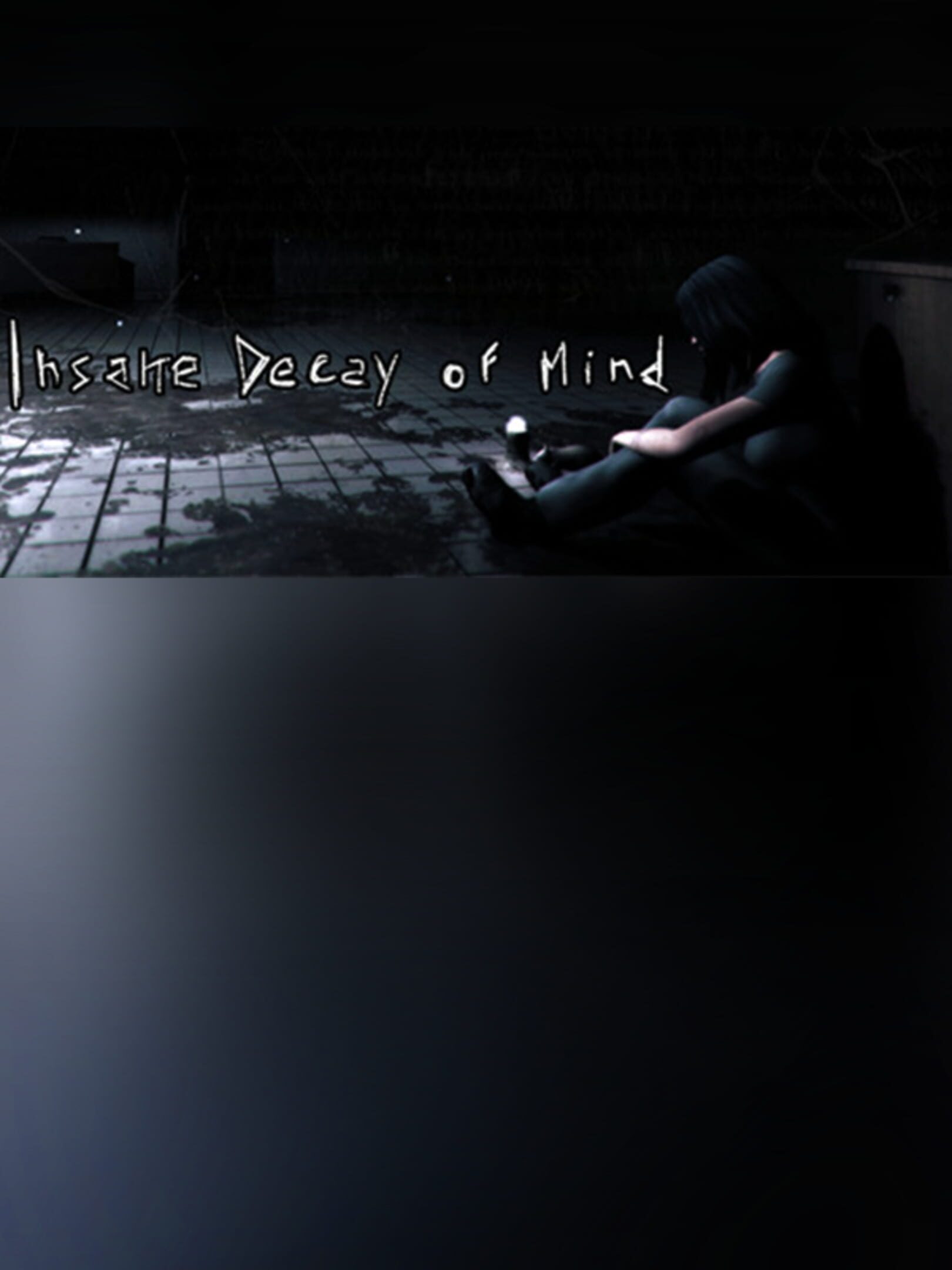 Insane Decay of Mind