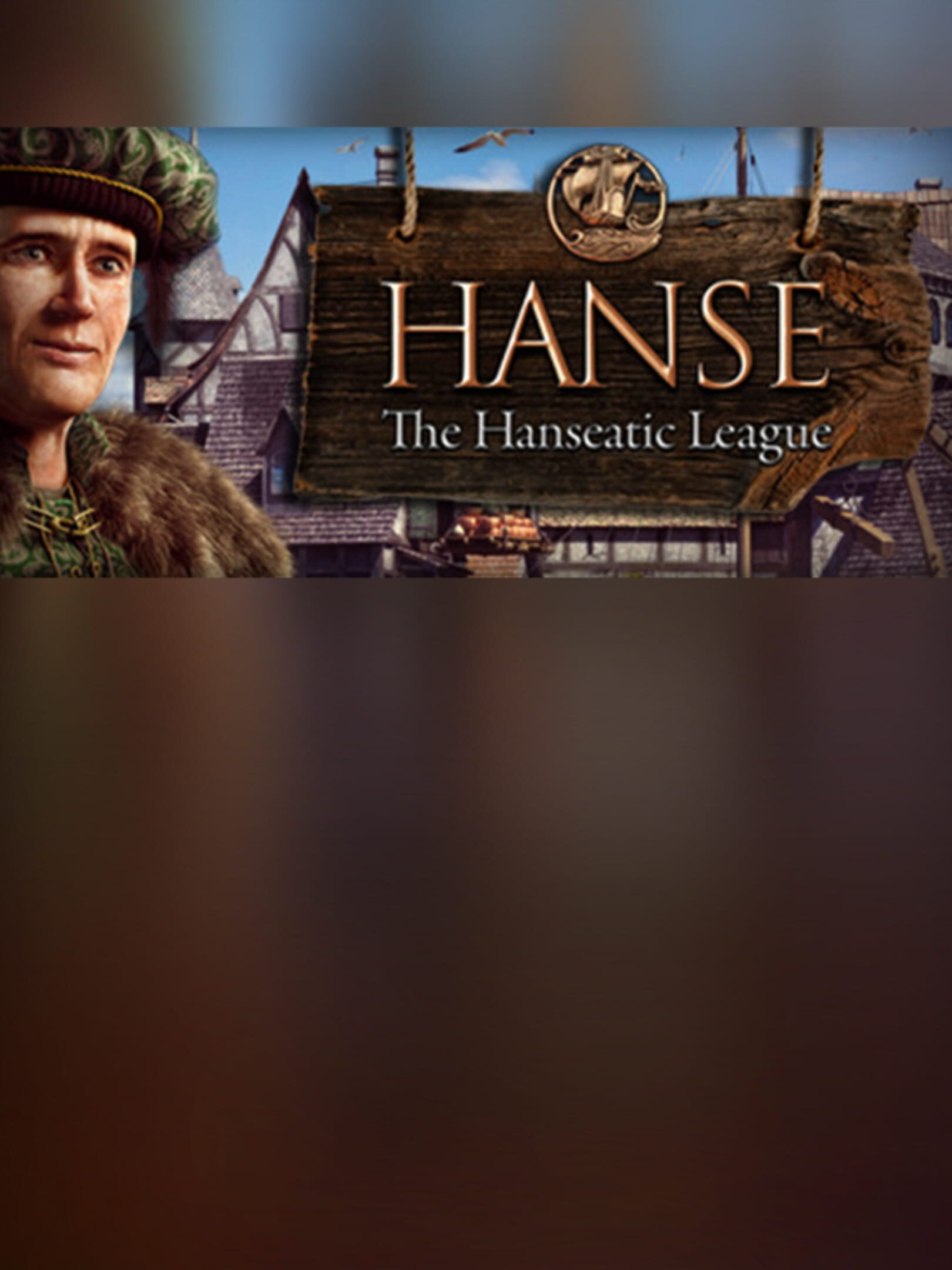 Hanse - The Hanseatic League