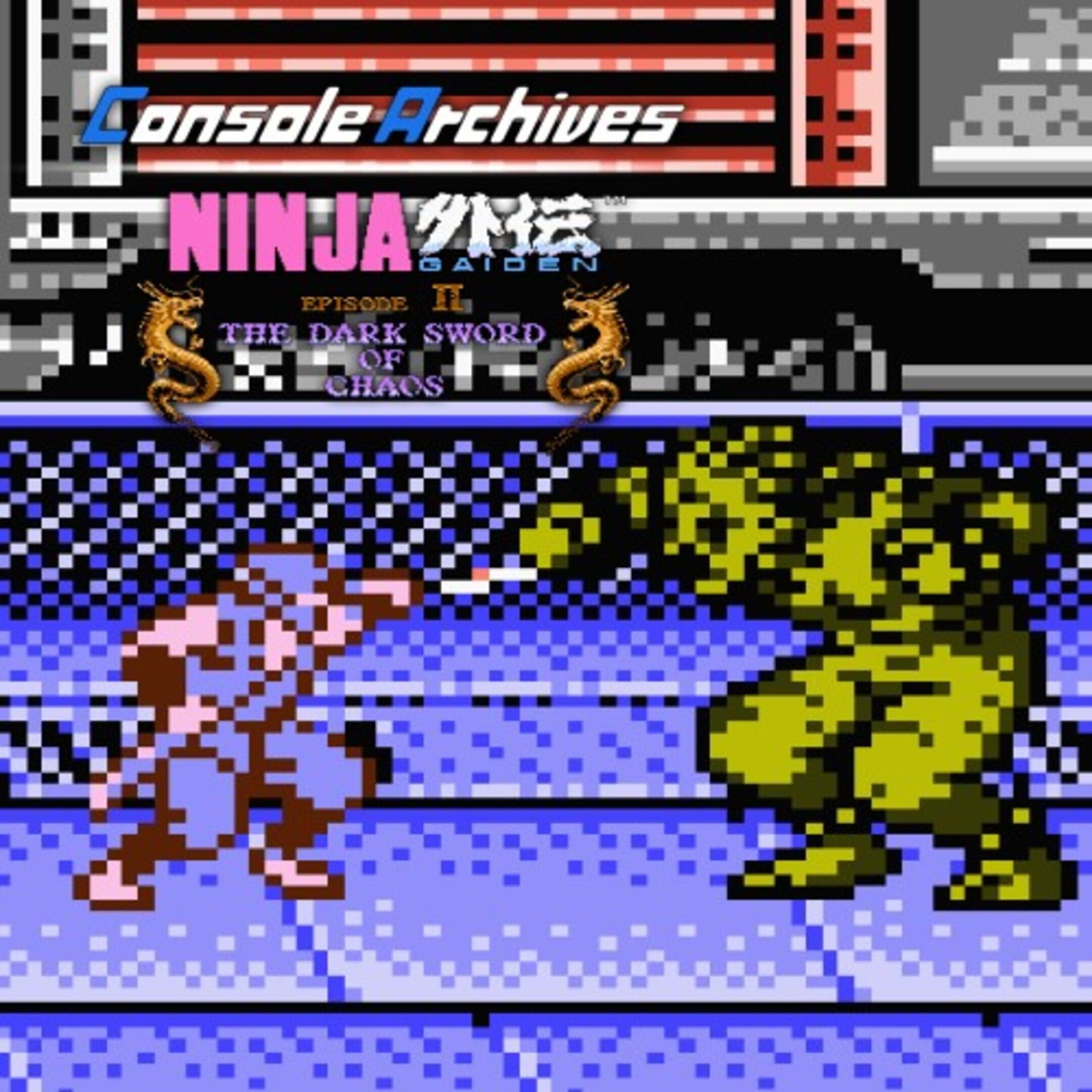 Console Archives: Ninja Gaiden II - The Dark Sword of Chaos