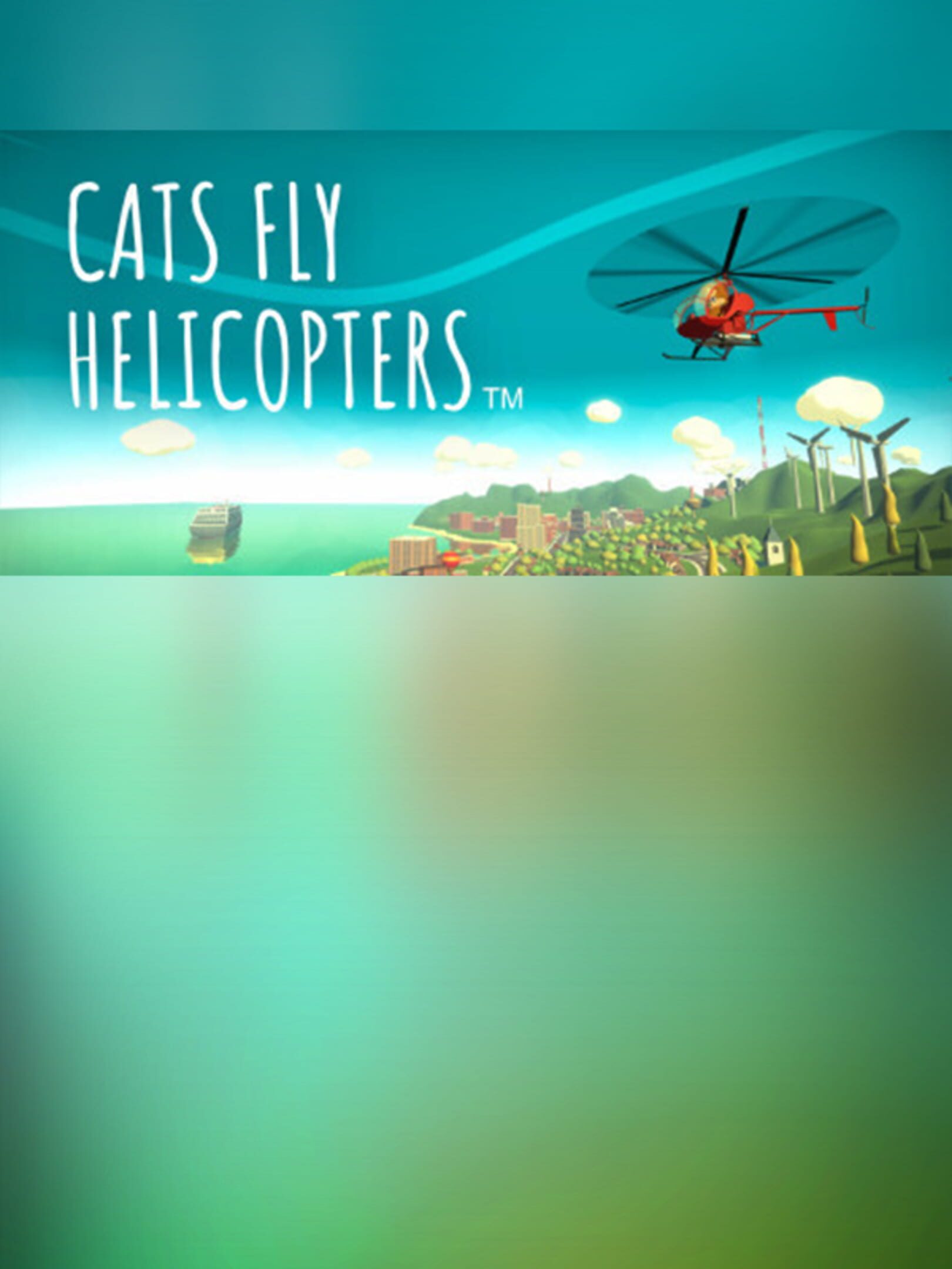 Cats Fly Helicopters