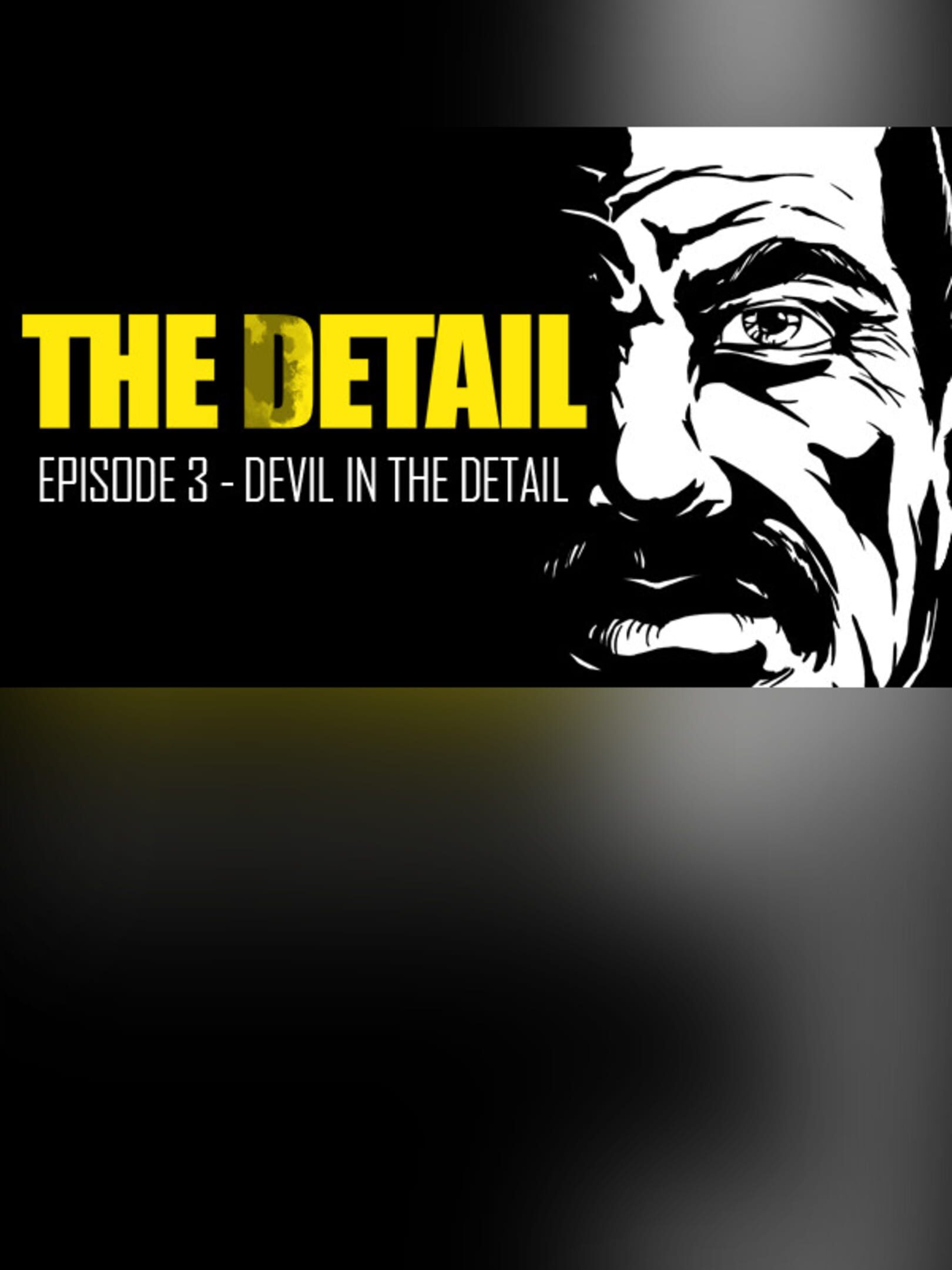 The Detail: Episode 3 - Devil in the Detail cover