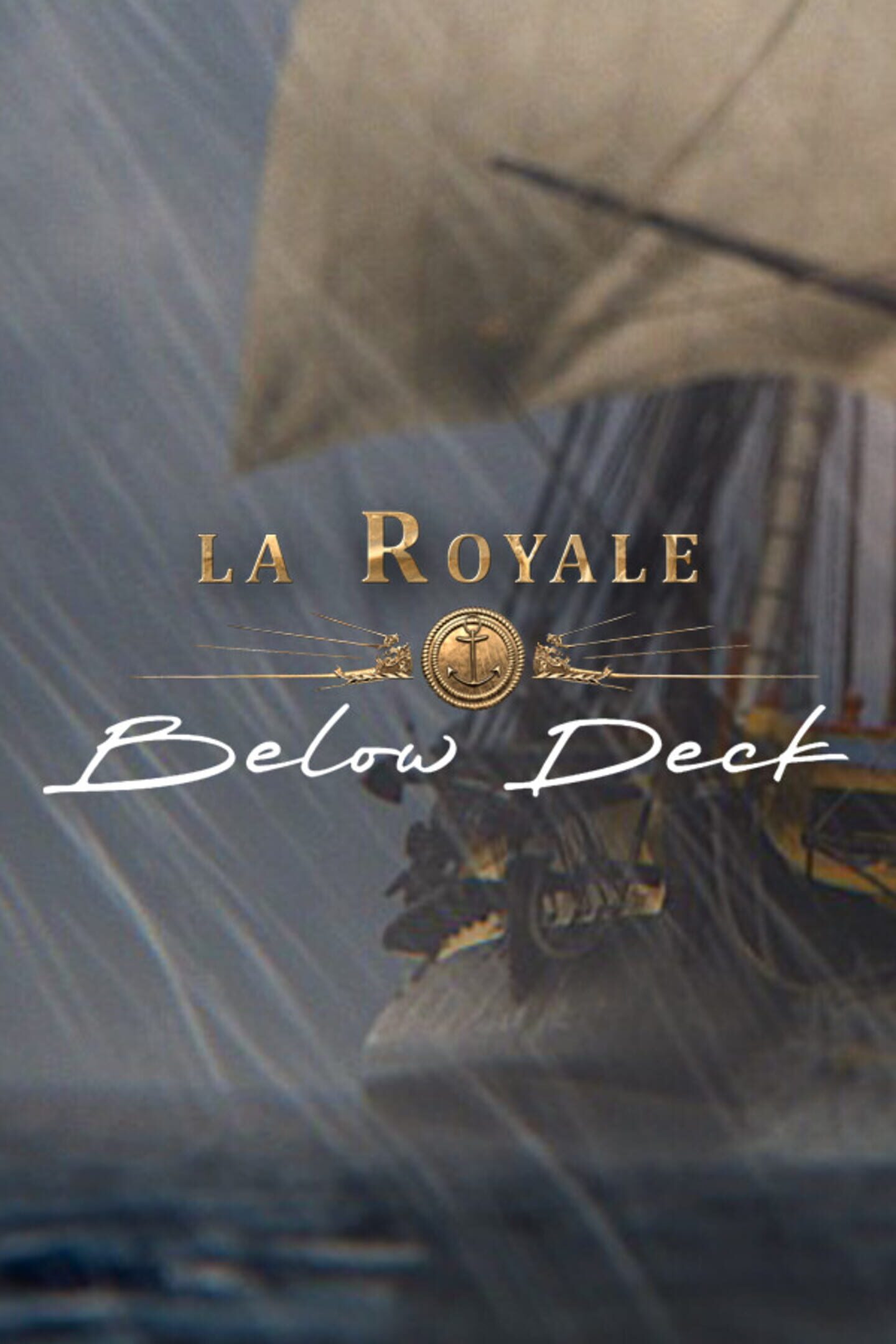 La Royale: Below Deck cover