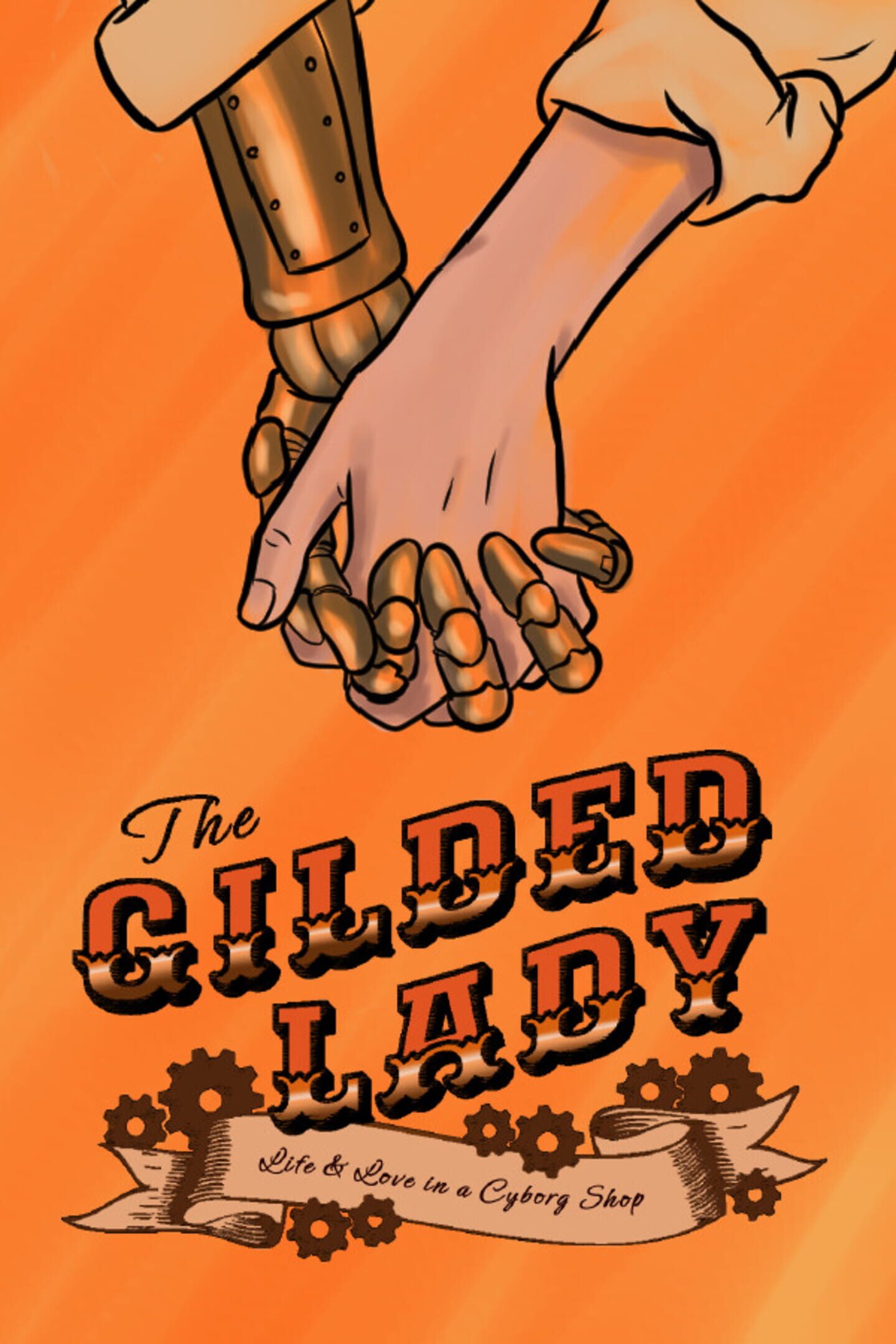 The Gilded Lady: Life and Love in a Cyborg Shop cover