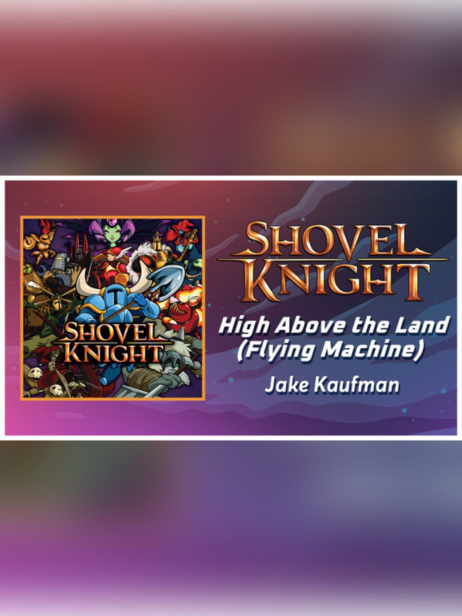 Rift of the NecroDancer: Shovel Knight - "High Above the Land (The Flying Machine)" - Jake Kaufman
