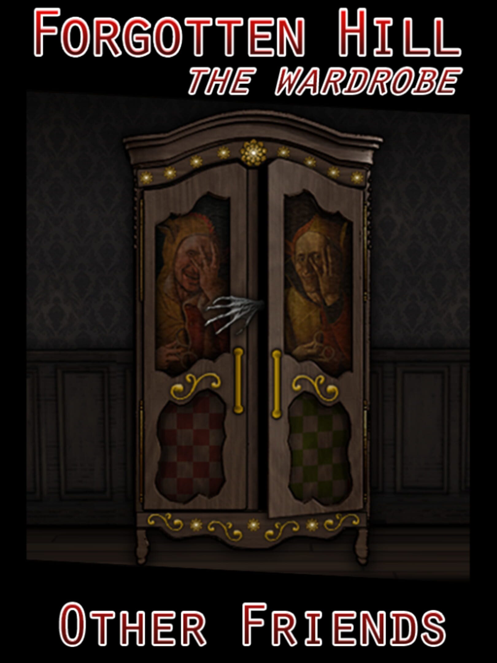Forgotten Hill: The Wardrobe - Other Friends