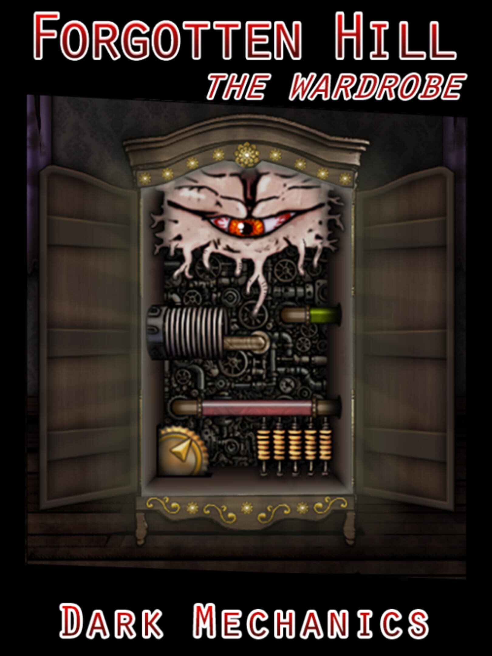 Forgotten Hill: The Wardrobe - Dark Mechanics