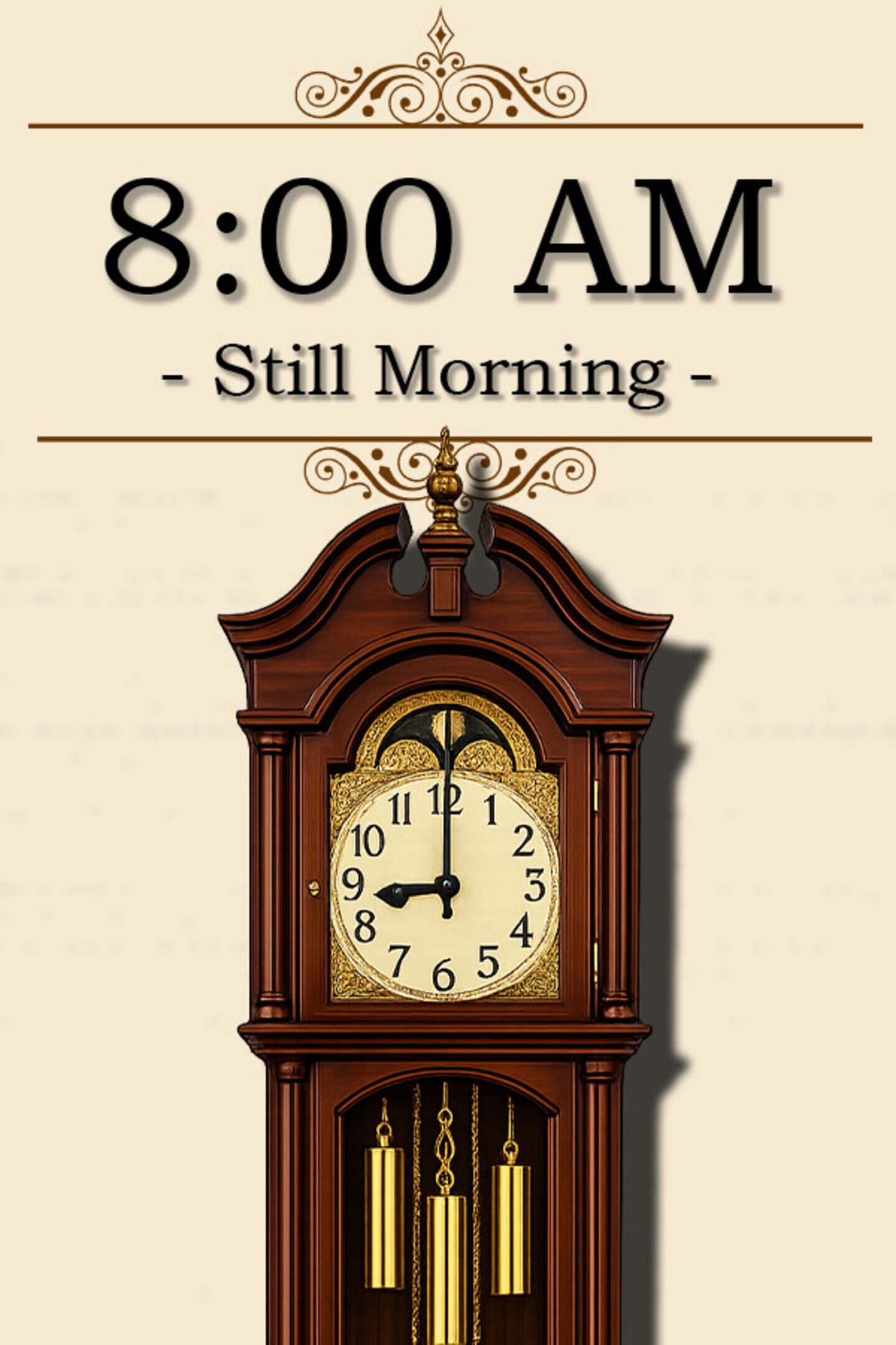 8:00 AM: Still Morning