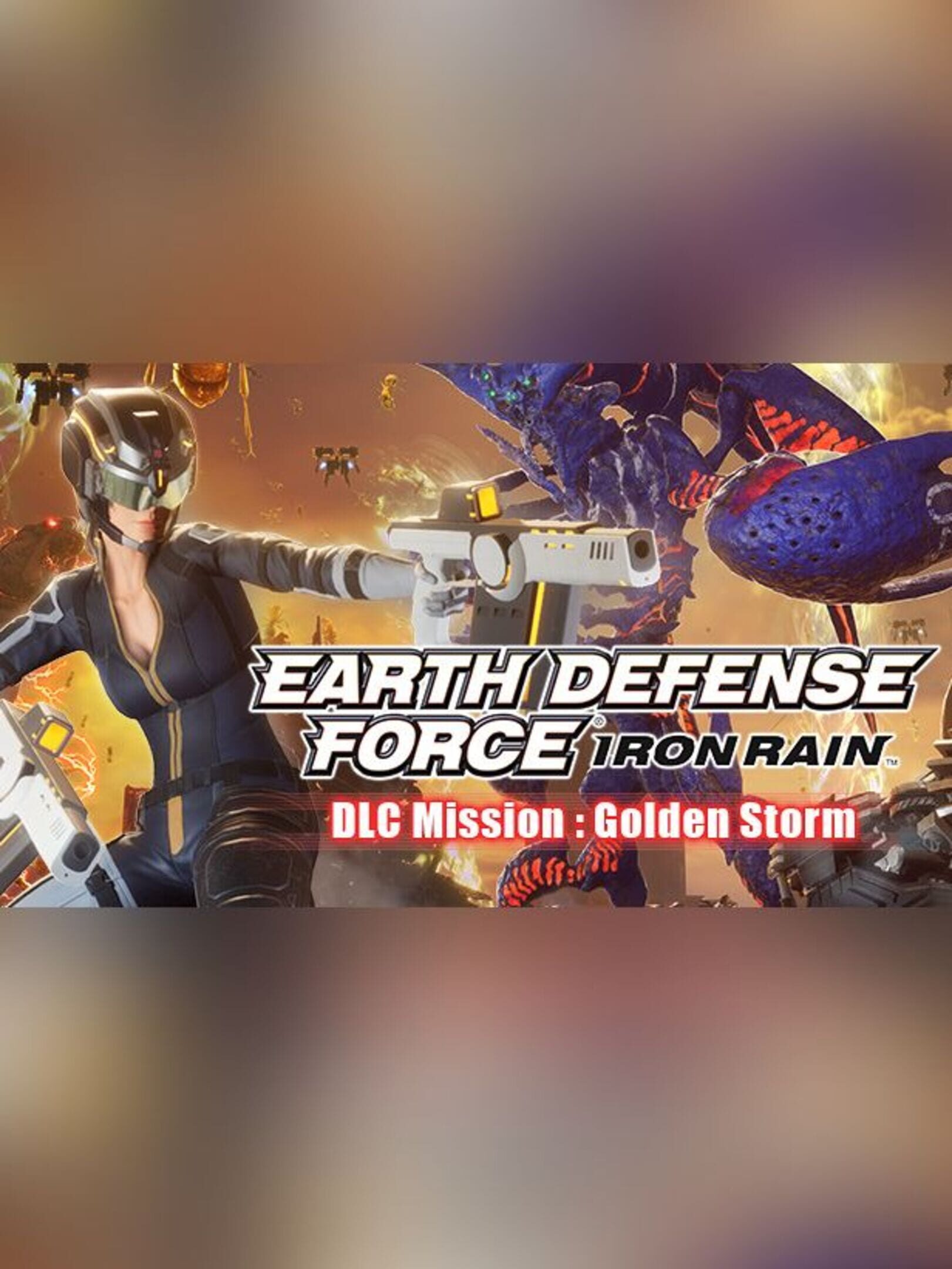 Earth Defense Force: Iron Rain - Mission: Golden Storm cover