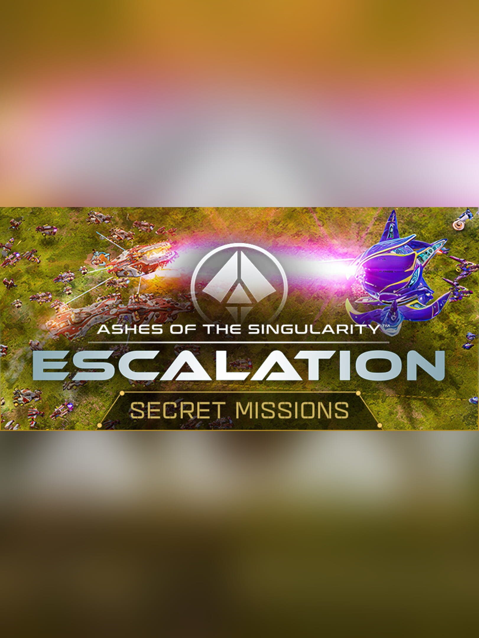 Ashes of the Singularity: Escalation - Secret Missions cover