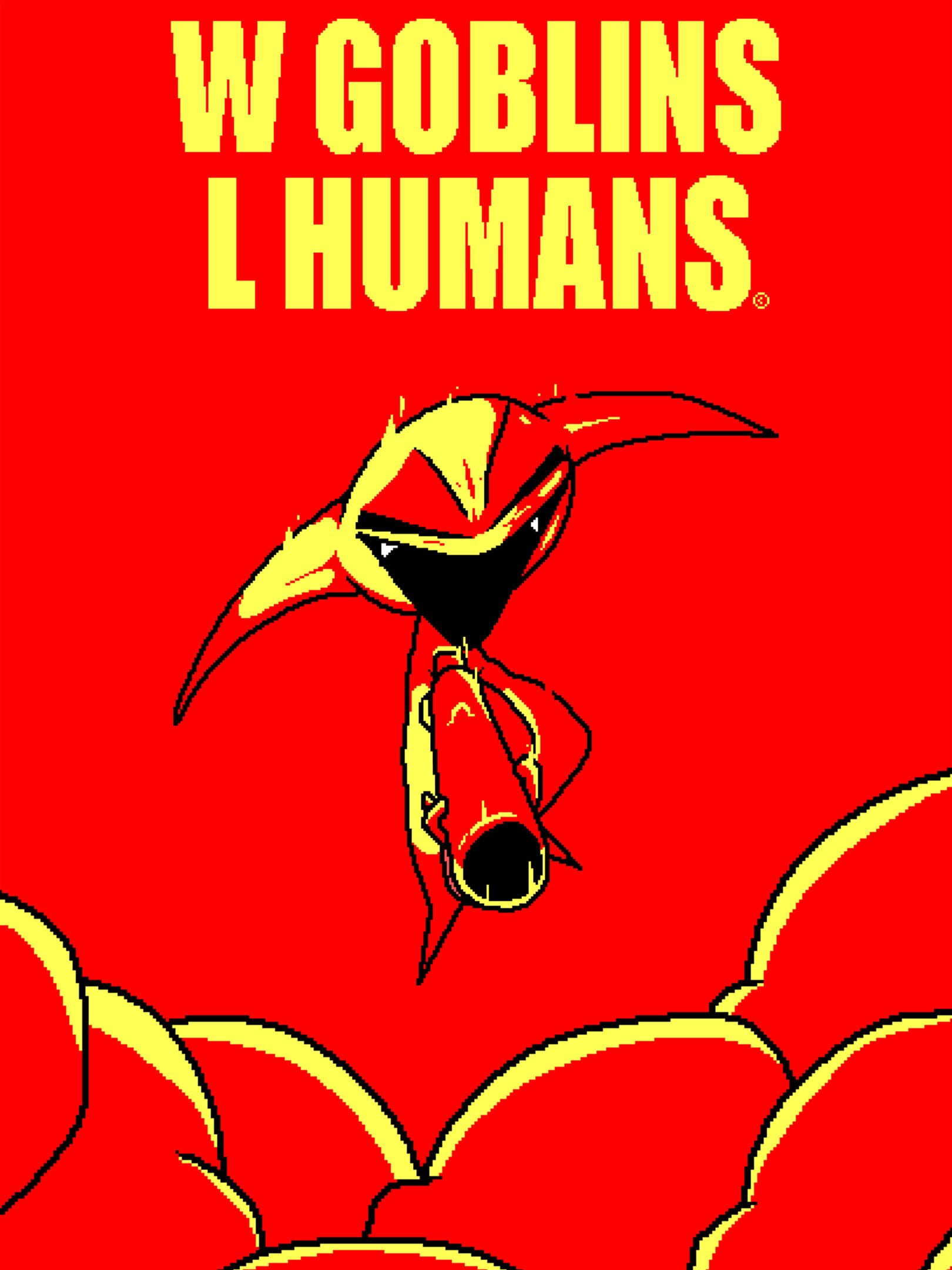 W Goblins L Humans cover