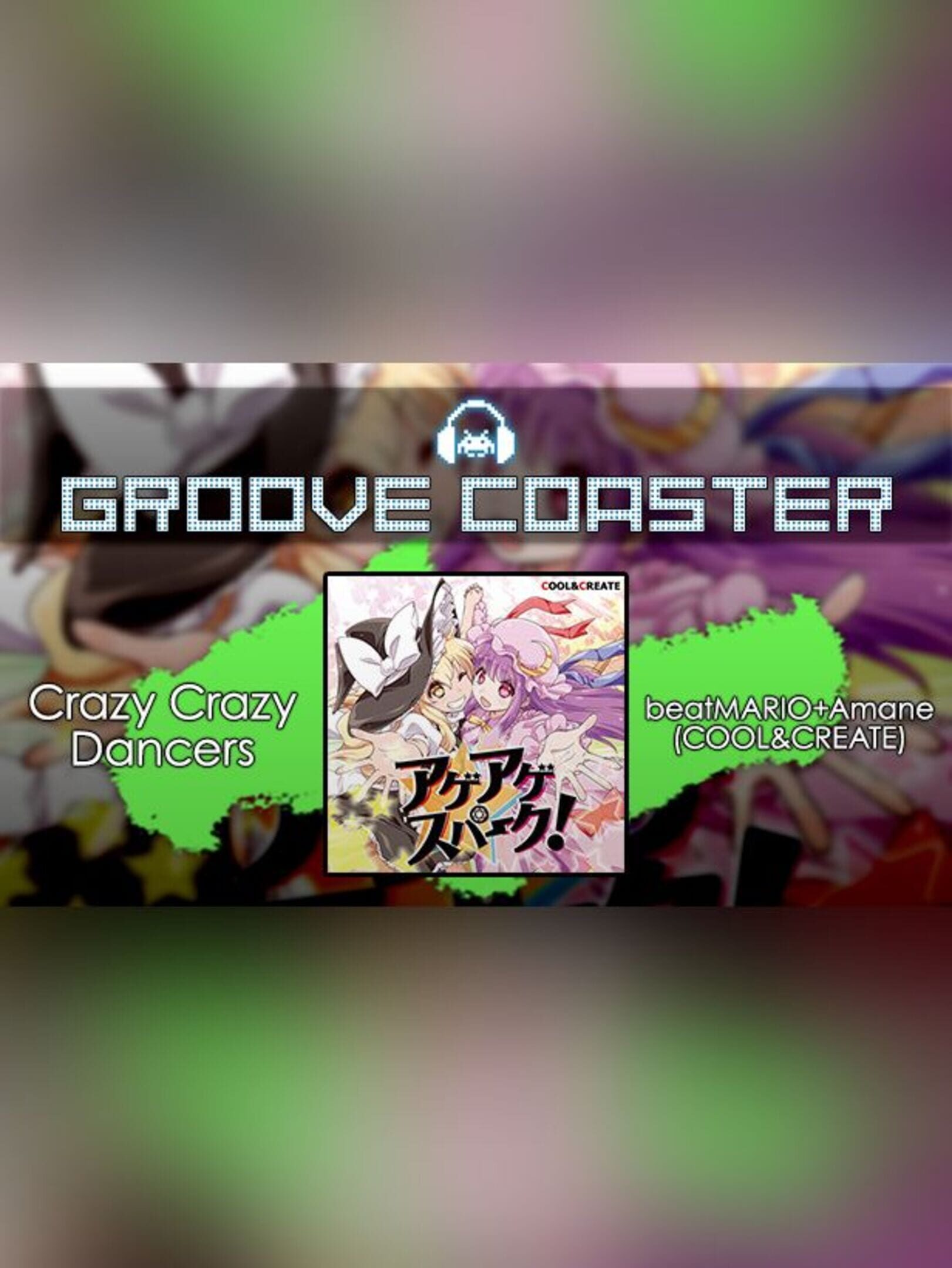 Groove Coaster: Crazy Crazy Dancers cover